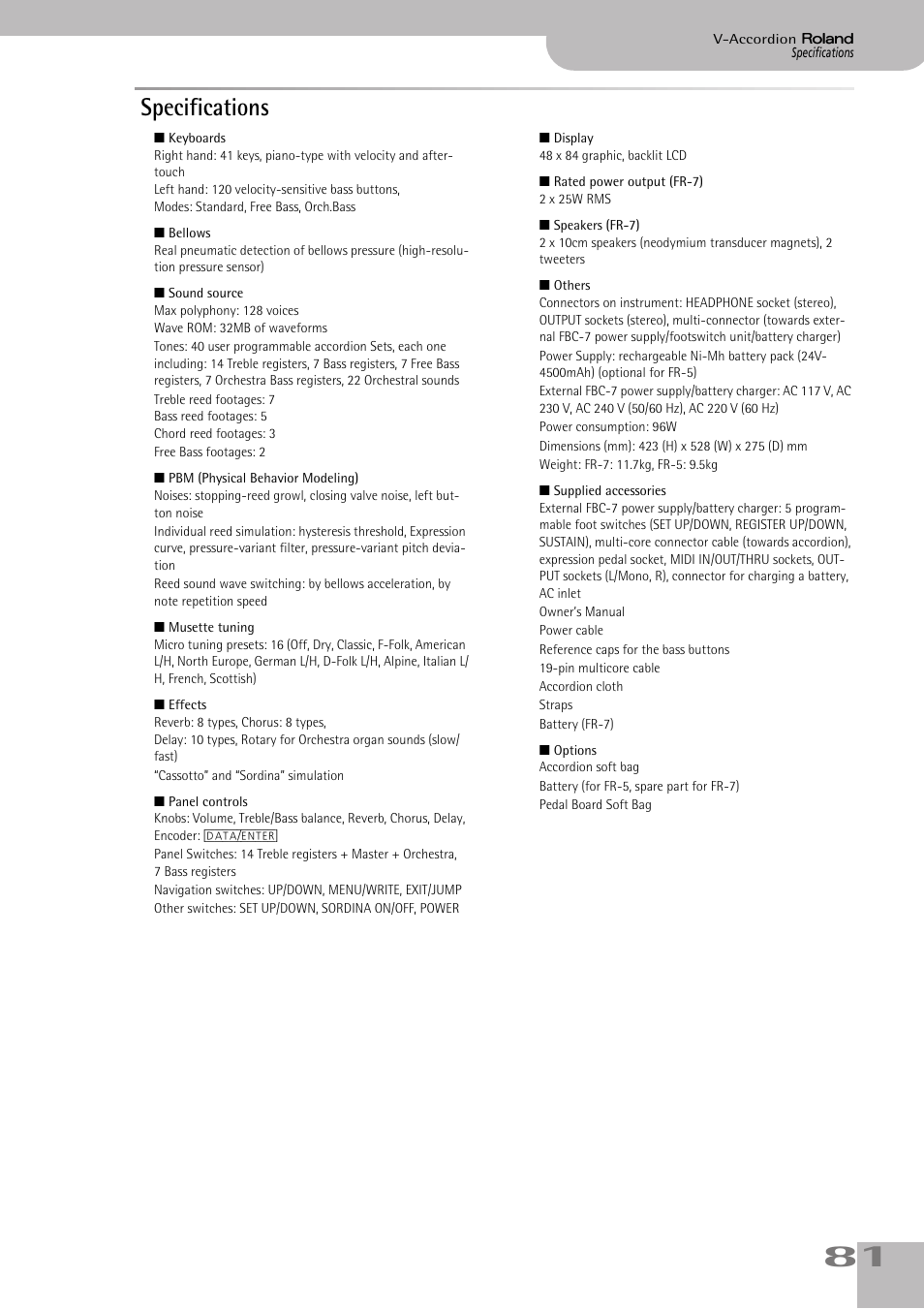 Specifications, Let that meets the specifications (see p. 81) | Roland FR-7/FR-5 User Manual | Page 81 / 94