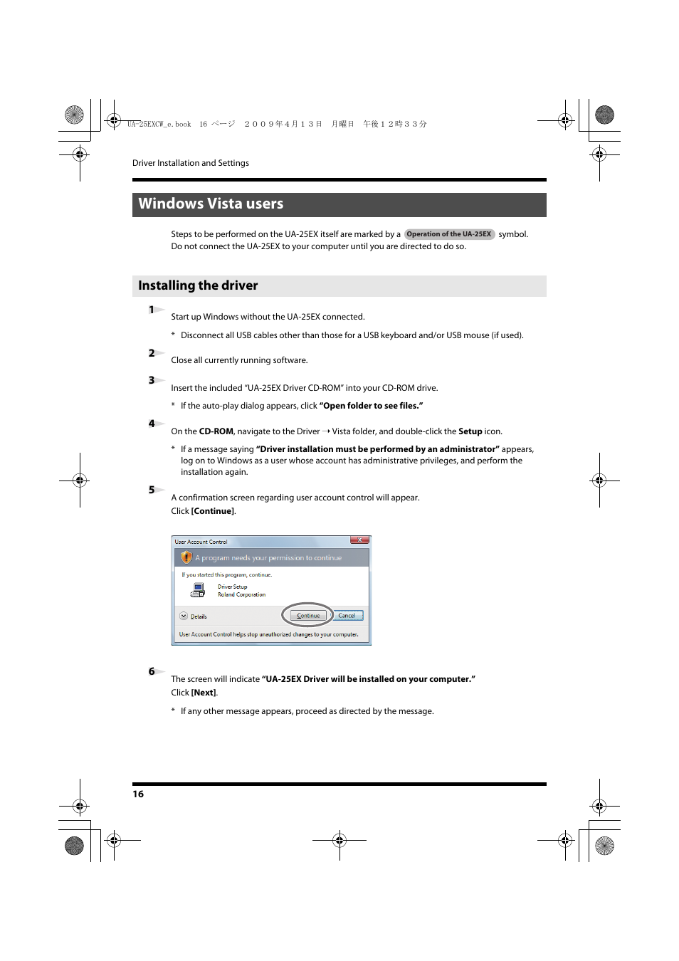 Windows vista users, Installing the driver, 1 start up windows without the ua-25ex connected | 2 close all currently running software | Roland UA-25 EX User Manual | Page 16 / 64