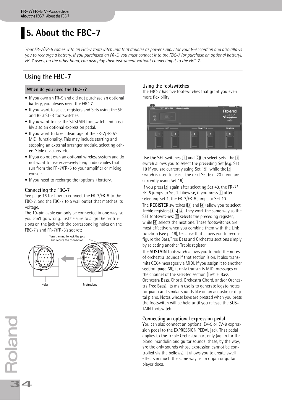 About the fbc7, Using the fbc7, Connecting the fbc7 | Using the footswitches, Connecting an optional expression pedal, About the fbc-7, Using the fbc-7, Expression pedal (see p. 34), To your fr-7/fr-5 (see p. 34), Using the fbc-7” on p. 34 for additional func | Roland V-ACCORDION FR-5 User Manual | Page 34 / 114