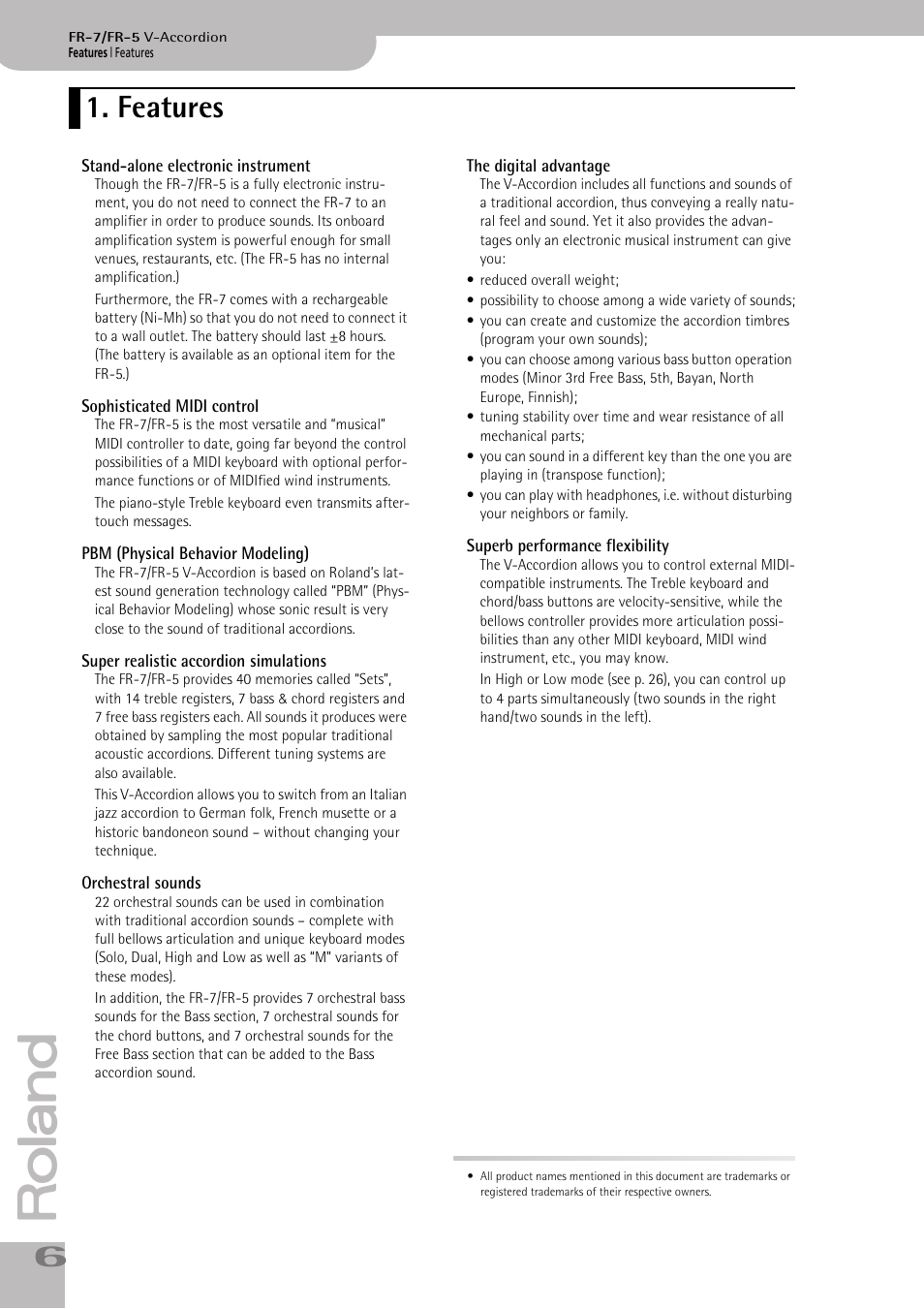 Features, Stand-alone electronic instrument, Sophisticated midi control | Pbm (physical behavior modeling), Super realistic accordion simulations, Orchestral sounds, The digital advantage, Superb performance flexibility | Roland V-ACCORDION FR-5 User Manual | Page 6 / 114