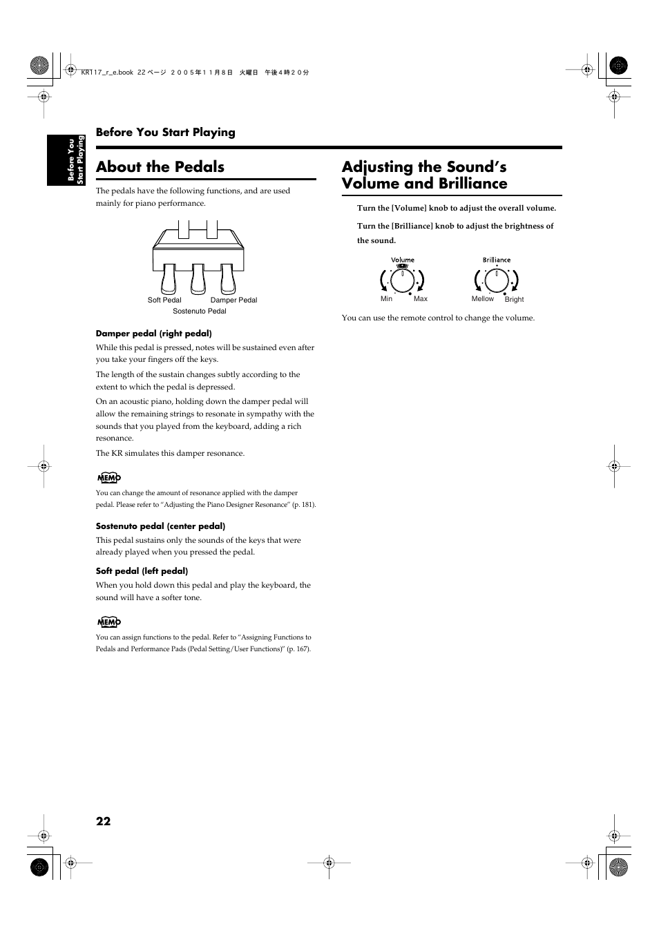 About the pedals, Adjusting the sound’s volume and brilliance, Adjusts the overall volume (p. 22) | Adjusts the brightness of the sound (p. 22), 22 before you start playing | Roland KR117/115 User Manual | Page 22 / 228