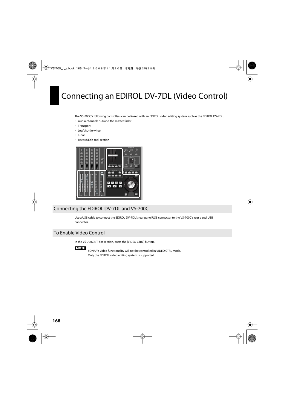 Connecting an edirol dv-7dl (video control), Connecting the edirol dv-7dl and vs-700c, To enable video control | P. 168) | Roland Sonar V-Studio VS-700 User Manual | Page 168 / 188