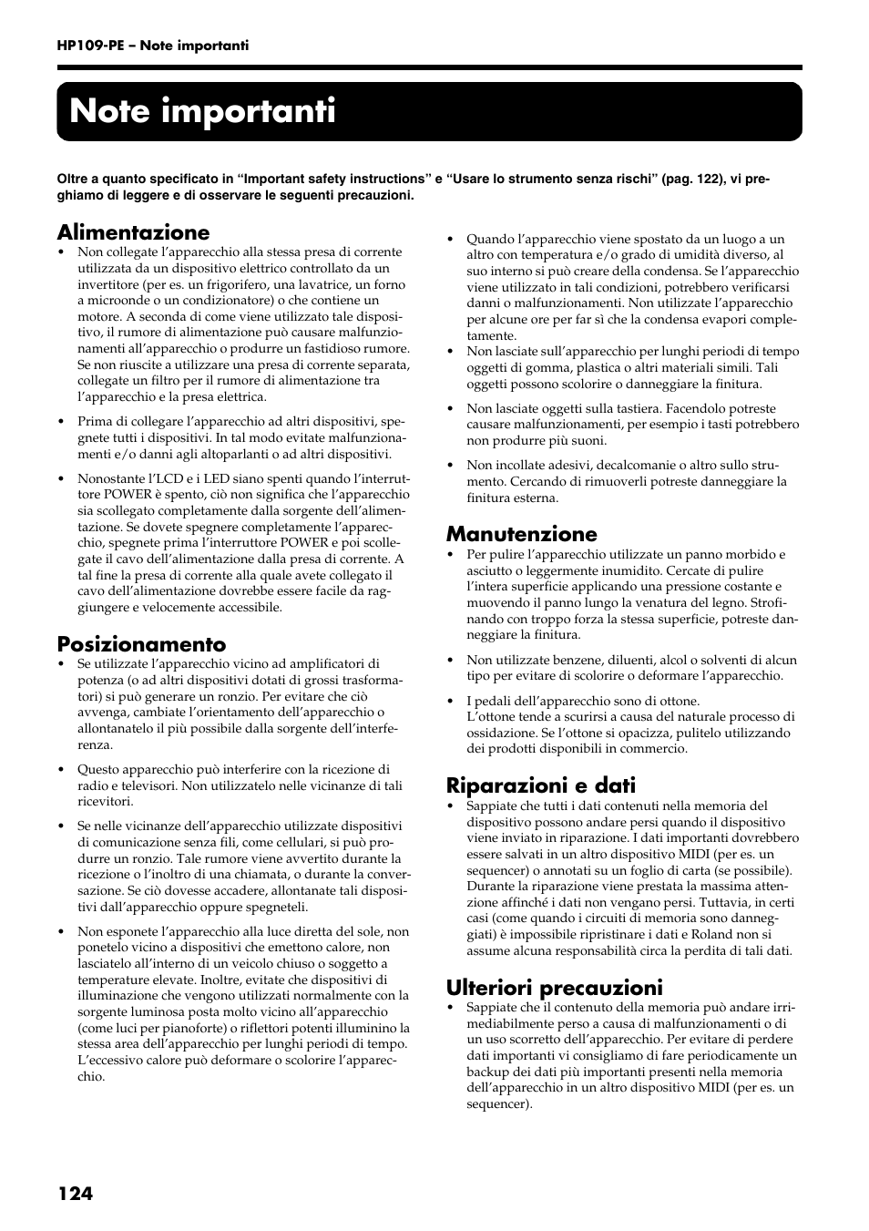 Alimentazione, Posizionamento, Manutenzione | Riparazioni e dati, Ulteriori precauzioni | Roland HP109-PE User Manual | Page 126 / 250