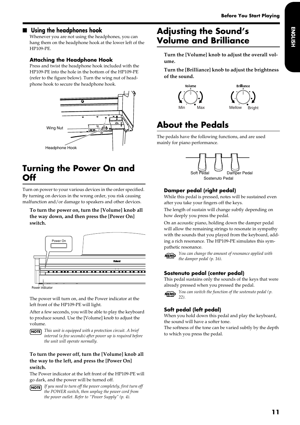 Turning the power on and off, Adjusting the sound’s volume and brilliance, About the pedals | Using the headphones hook | Roland HP109-PE User Manual | Page 13 / 250