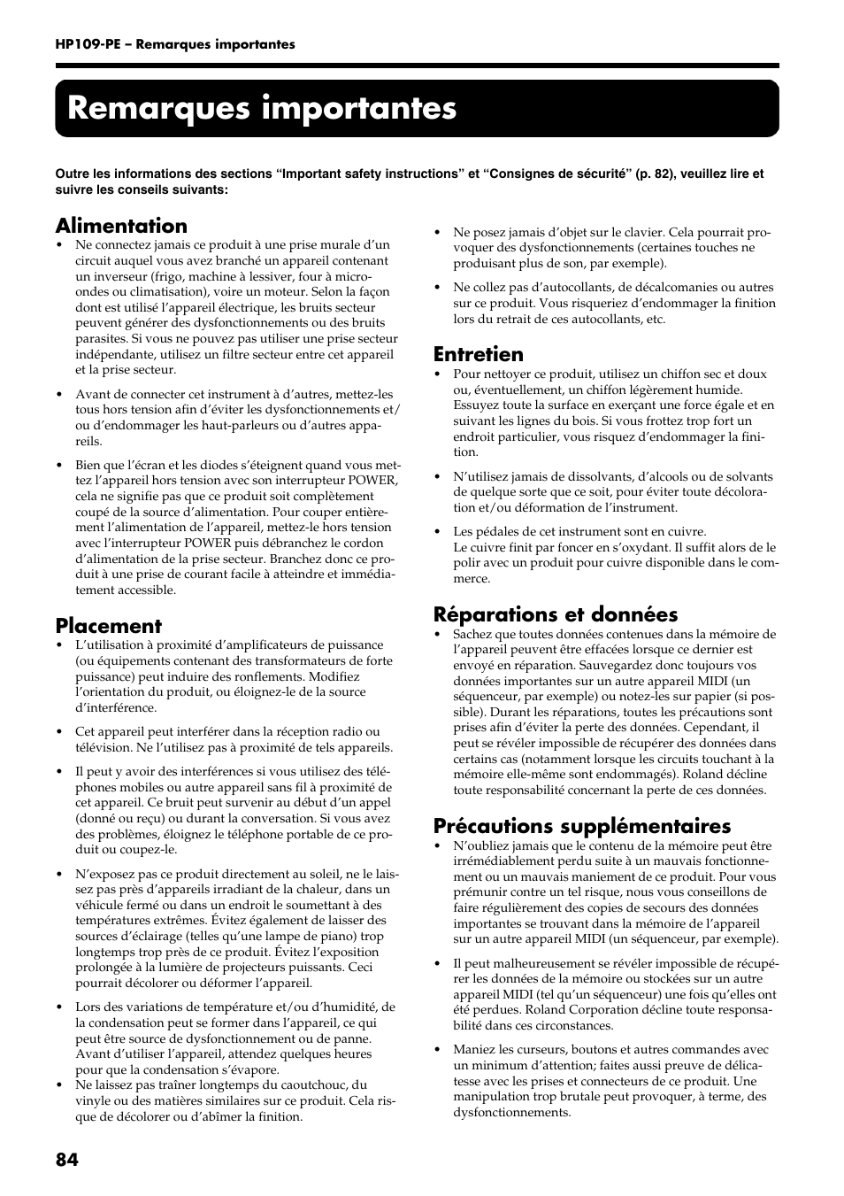 Remarques importantes, Alimentation, Placement | Entretien, Réparations et données, Précautions supplémentaires | Roland HP109-PE User Manual | Page 86 / 250