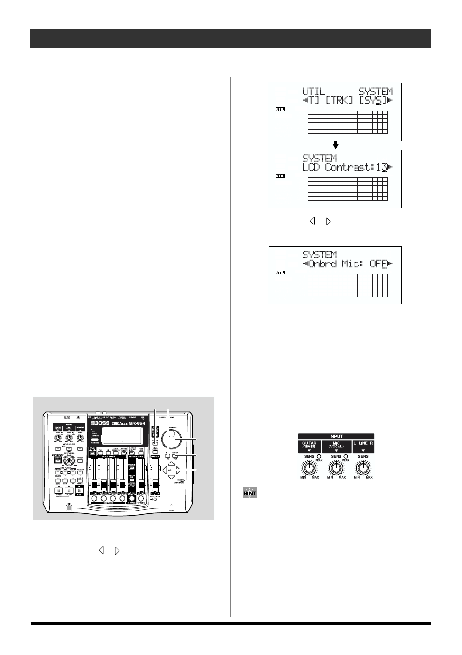 Turning off the internal microphone, Adjusting the input sensitivity, Turning off the internal microphone” (p. 32) | 32 recording/playing back a song | Roland BR-864 User Manual | Page 32 / 200