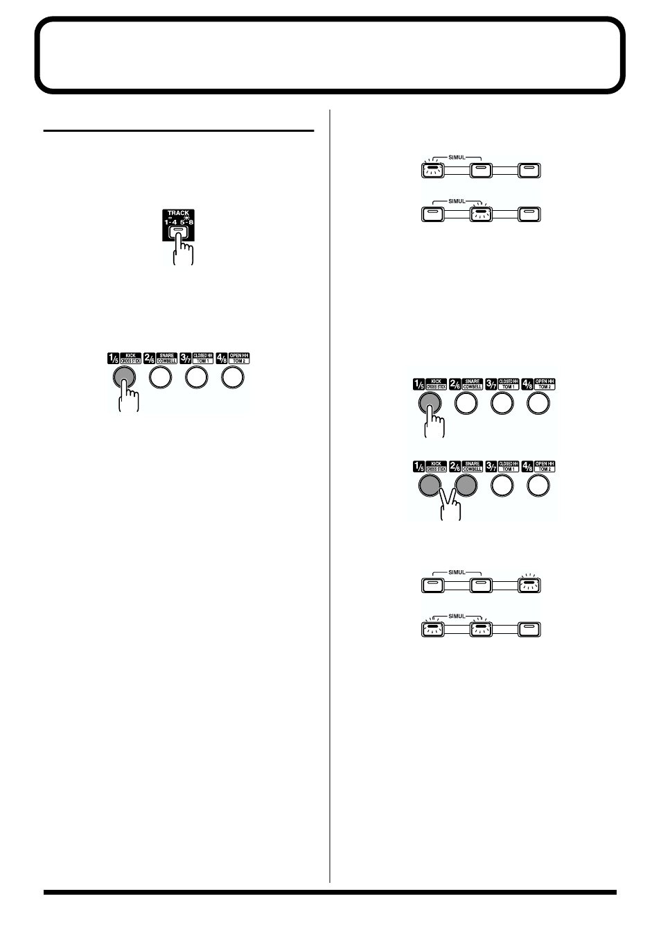 Recording, Selecting the recording track, If input select [guitar/bass] or [mic] are lit | If input select [line] or [simul] are lit | Roland BR-864 User Manual | Page 46 / 200