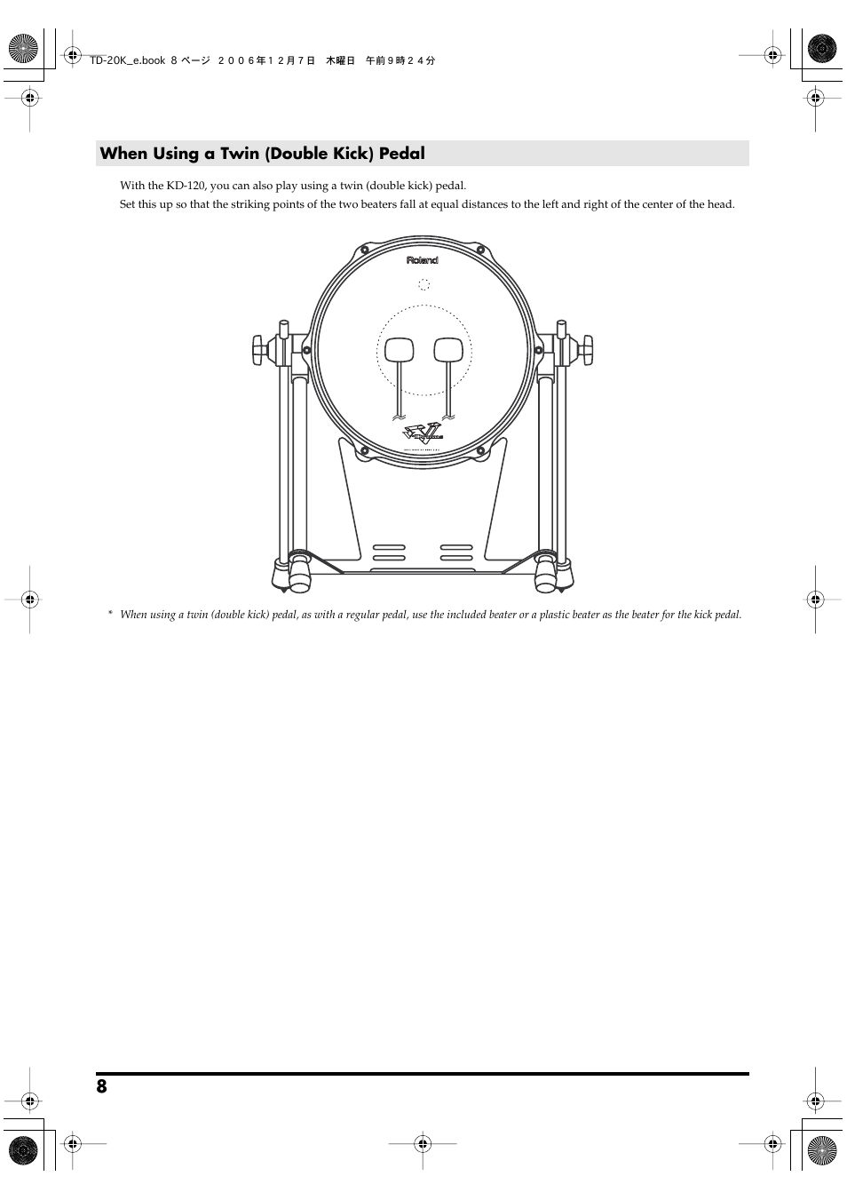 When using a twin (double kick) pedal | Roland TD-20K User Manual | Page 8 / 20