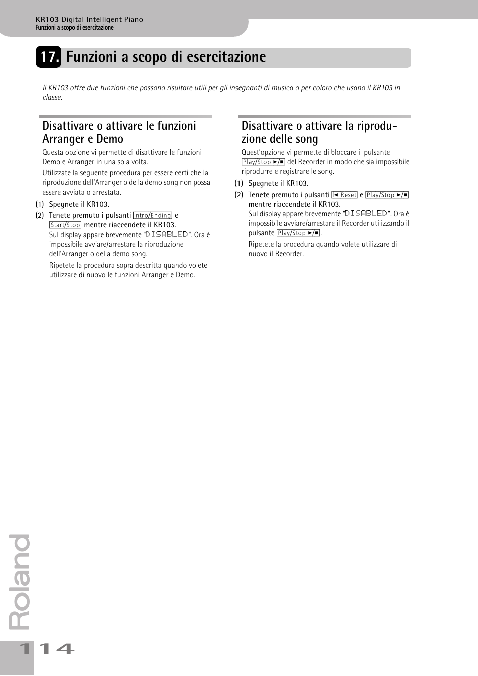 Funzioni a scopo di esercitazione, Disattivare o attivare le funzioni arranger e demo | Roland KR103 User Manual | Page 116 / 186