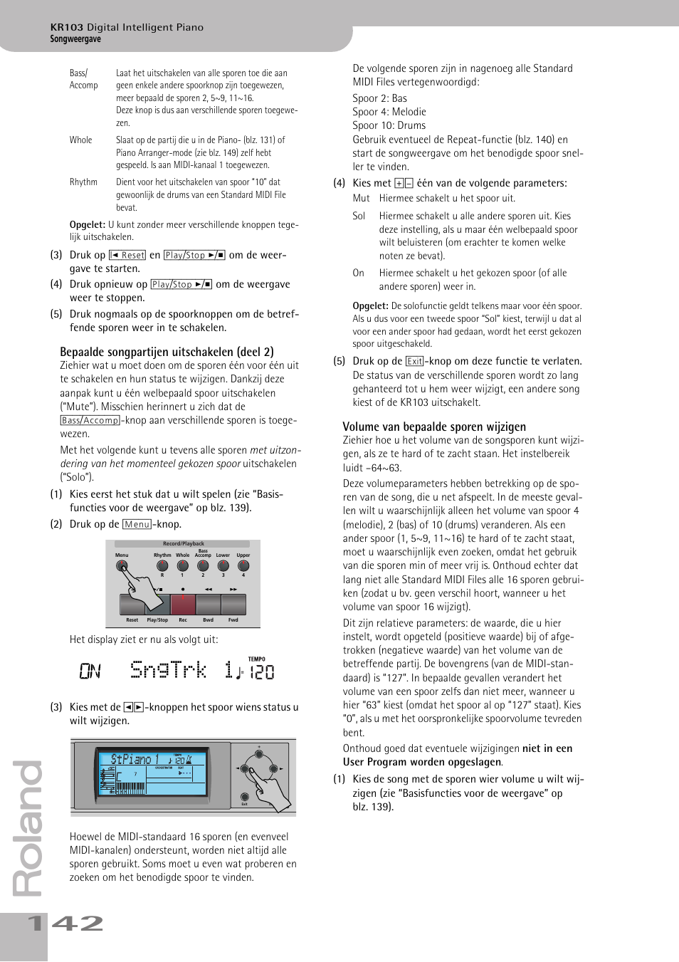 Sngtrk 1, Bepaalde songpartijen uitschakelen (deel 2), Volume van bepaalde sporen wijzigen | Roland KR103 User Manual | Page 144 / 186