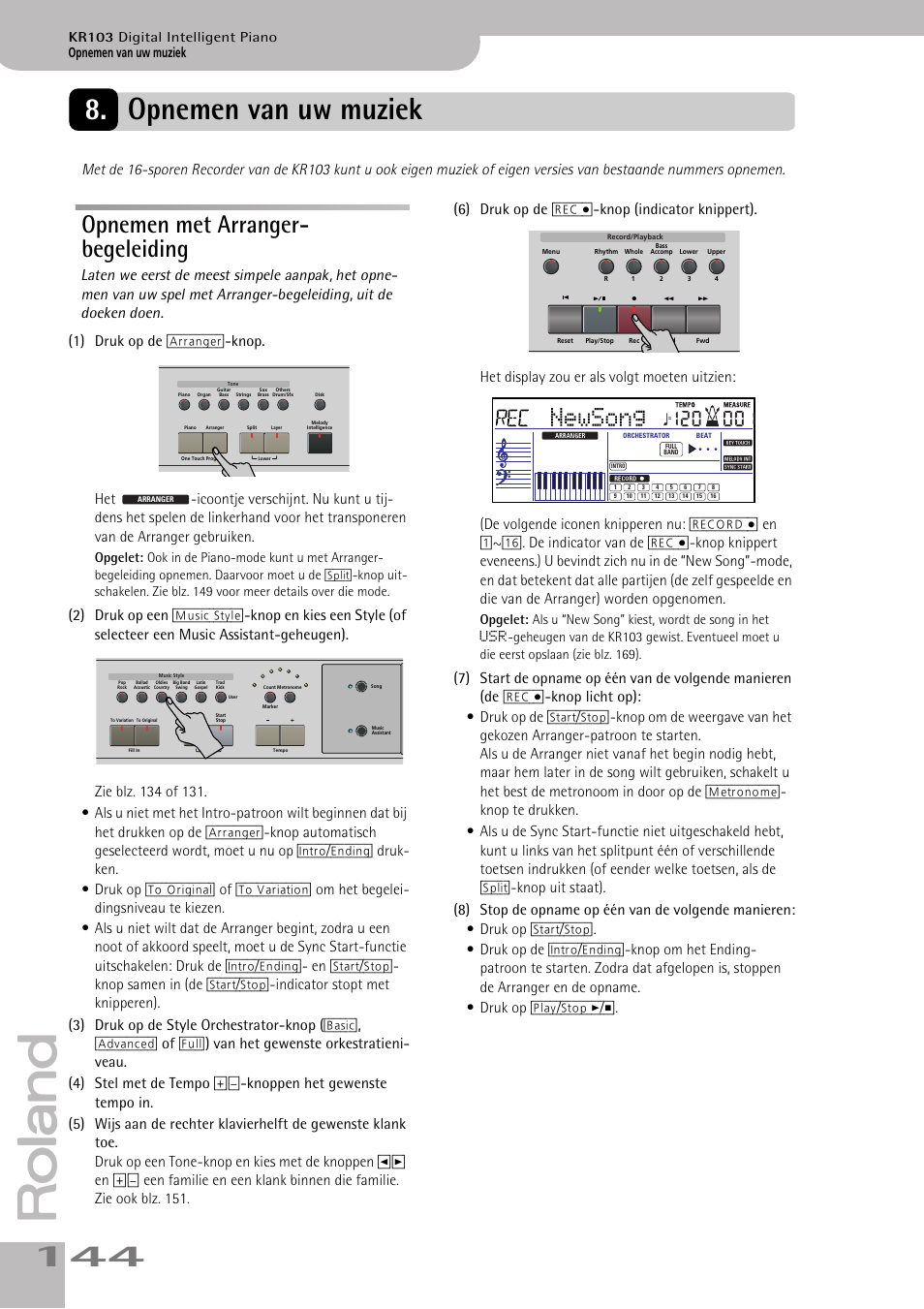 Opnemen van uw muziek, Opnemen met arranger-begeleiding, Opnemen met arranger- begeleiding | Newsong, Kr103 digital intelligent piano | Roland KR103 User Manual | Page 146 / 186