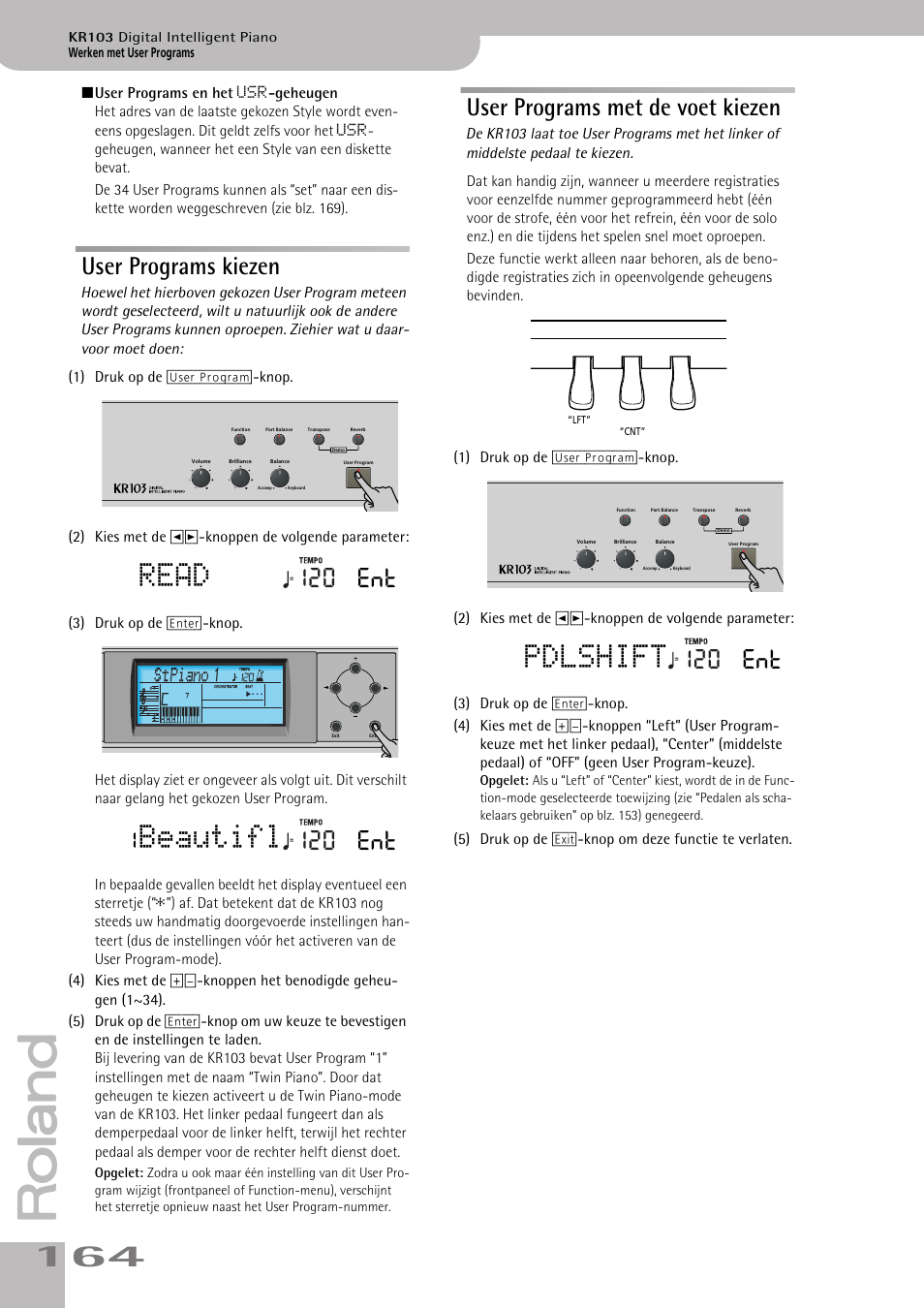 Parameter blz. 164 op “off, Parameter (zie blz. 164) op, Read | Beautifl, Pdlshift, User programs kiezen, User programs met de voet kiezen, 120 ent | Roland KR103 User Manual | Page 166 / 186