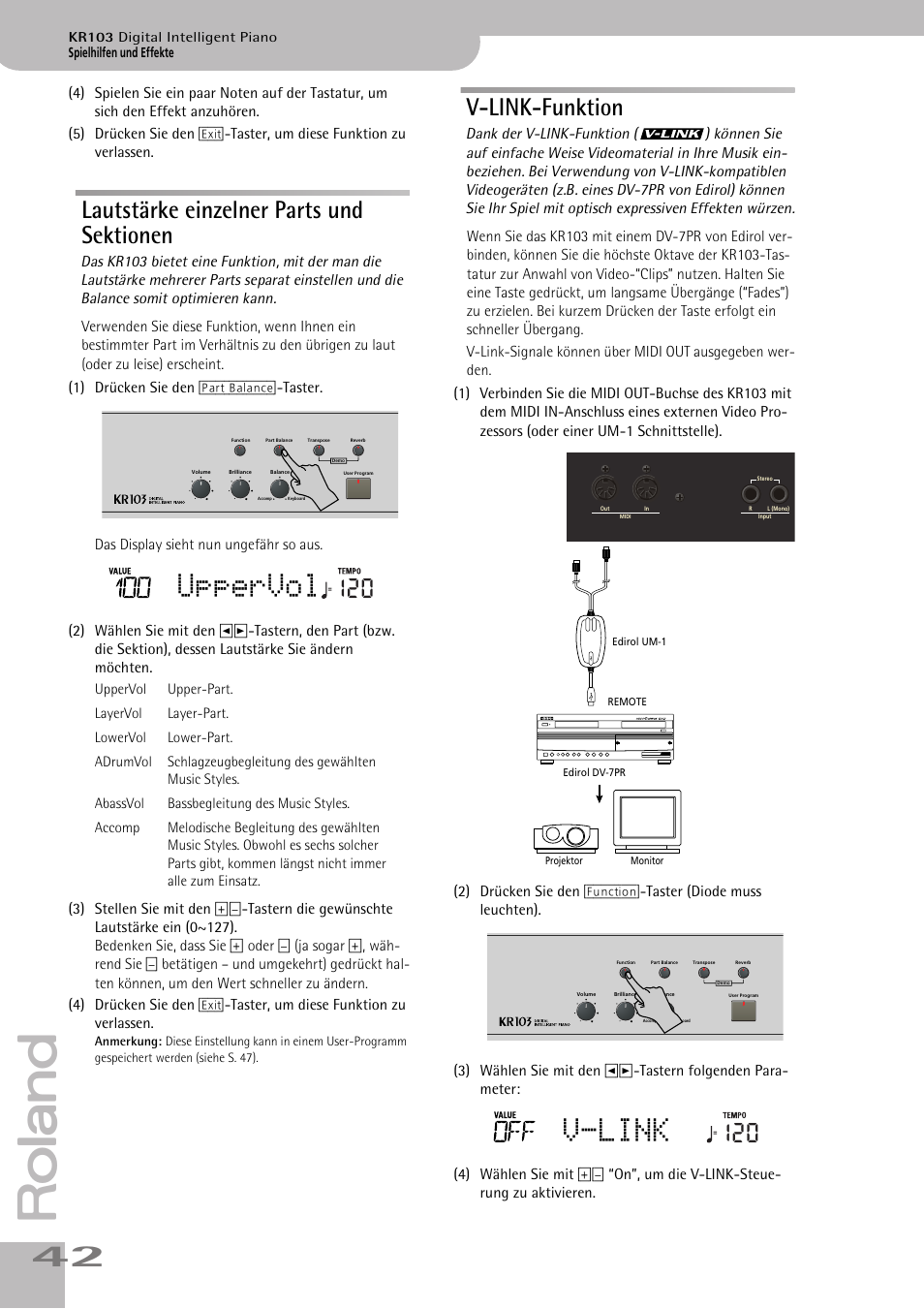Auf s. 42 erfahren sie, wie man die lautstärke des, Siehe s. 42), Lautstärke der keyboard-parts (siehe s. 42) | Uppervol, V-link, Lautstärke einzelner parts und sektionen, V-link-funktion | Roland KR103 User Manual | Page 44 / 186