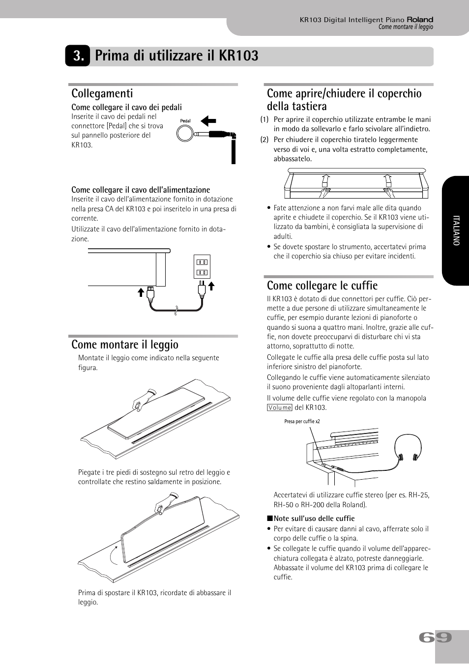 Prima di utilizzare il kr103, Collegamenti, Come montare il leggio | Come aprire/chiudere il coperchio della tastiera, Come collegare le cuffie | Roland KR103 User Manual | Page 71 / 186