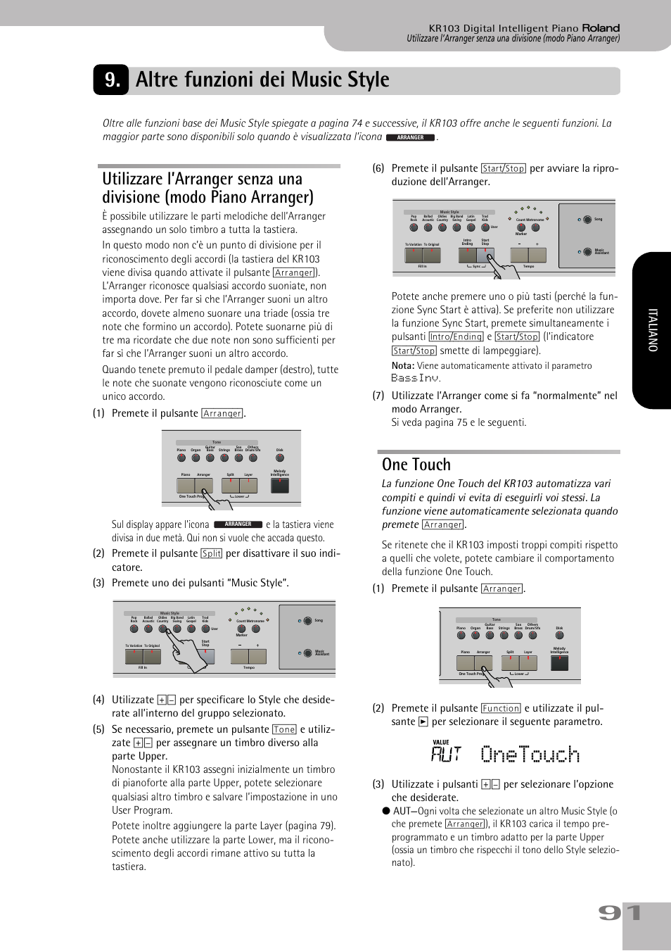 Altre funzioni dei music style, Si veda pag. 91). è assegnata al canale, Onetouch | One touch, Italiano | Roland KR103 User Manual | Page 93 / 186