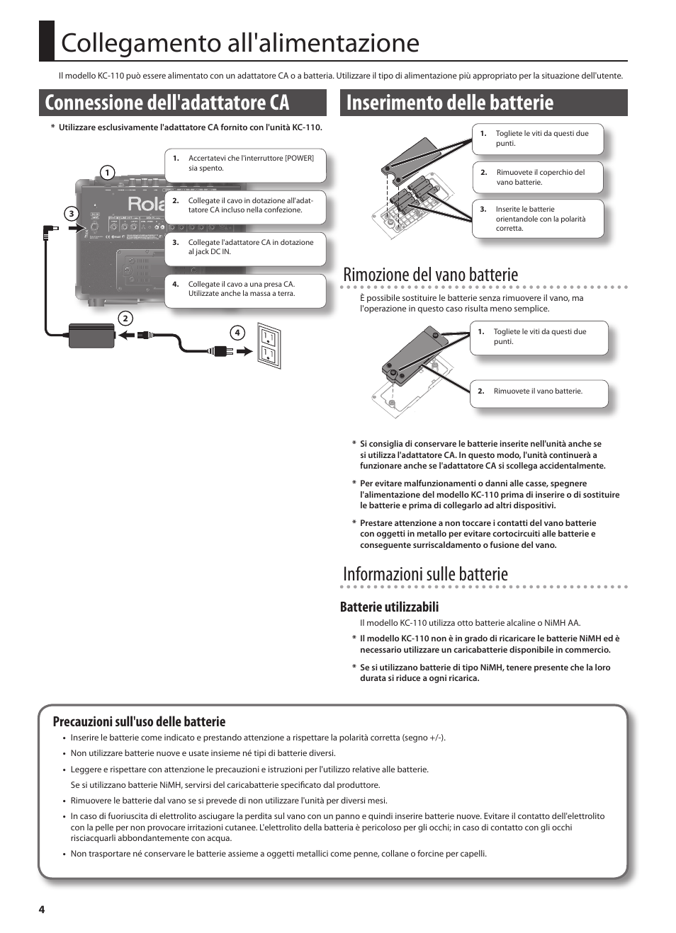 Collegamento all'alimentazione, Connessione dell'adattatore ca, Inserimento delle batterie | Rimozione del vano batterie, Informazioni sulle batterie, Batterie utilizzabili, Precauzioni sull'uso delle batterie | Roland STEREO KEYBOARD AMPLIFIER KC-110 User Manual | Page 42 / 88