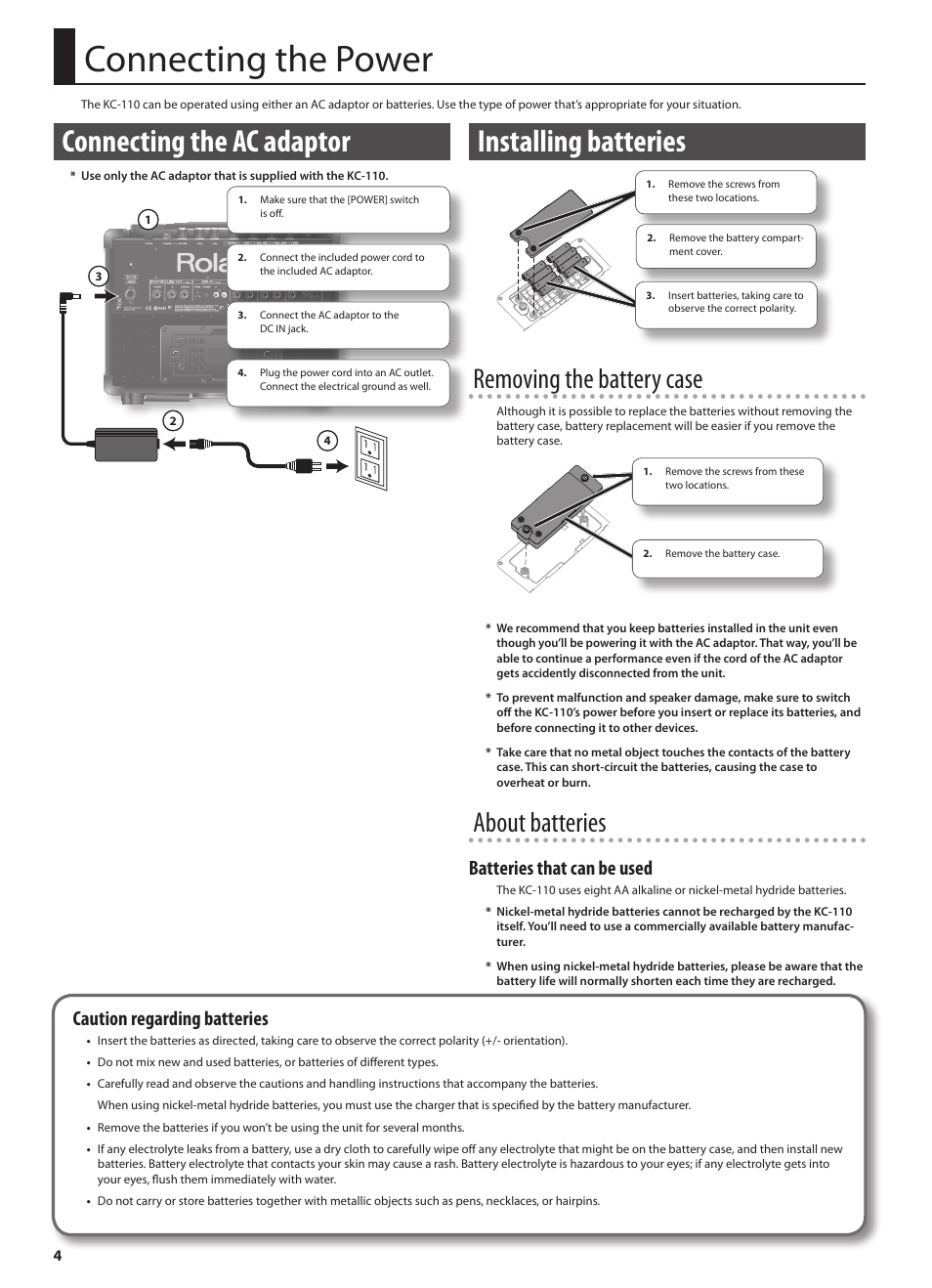 Connecting the power, Connecting the ac adaptor, Installing batteries | Or (p. 4), Removing the battery case, About batteries, Batteries that can be used, Caution regarding batteries | Roland STEREO KEYBOARD AMPLIFIER KC-110 User Manual | Page 6 / 88