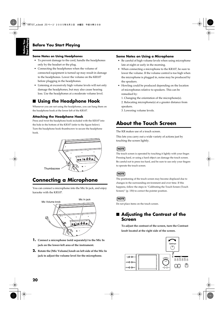 Using the headphone hook, Connecting a microphone, About the touch screen | Adjusting the contrast of the screen, Touching the screen (p. 20), Adjusts the contrast of the screen (p. 20), Used for connecting microphones (p. 20) | Roland KR107 User Manual | Page 20 / 196