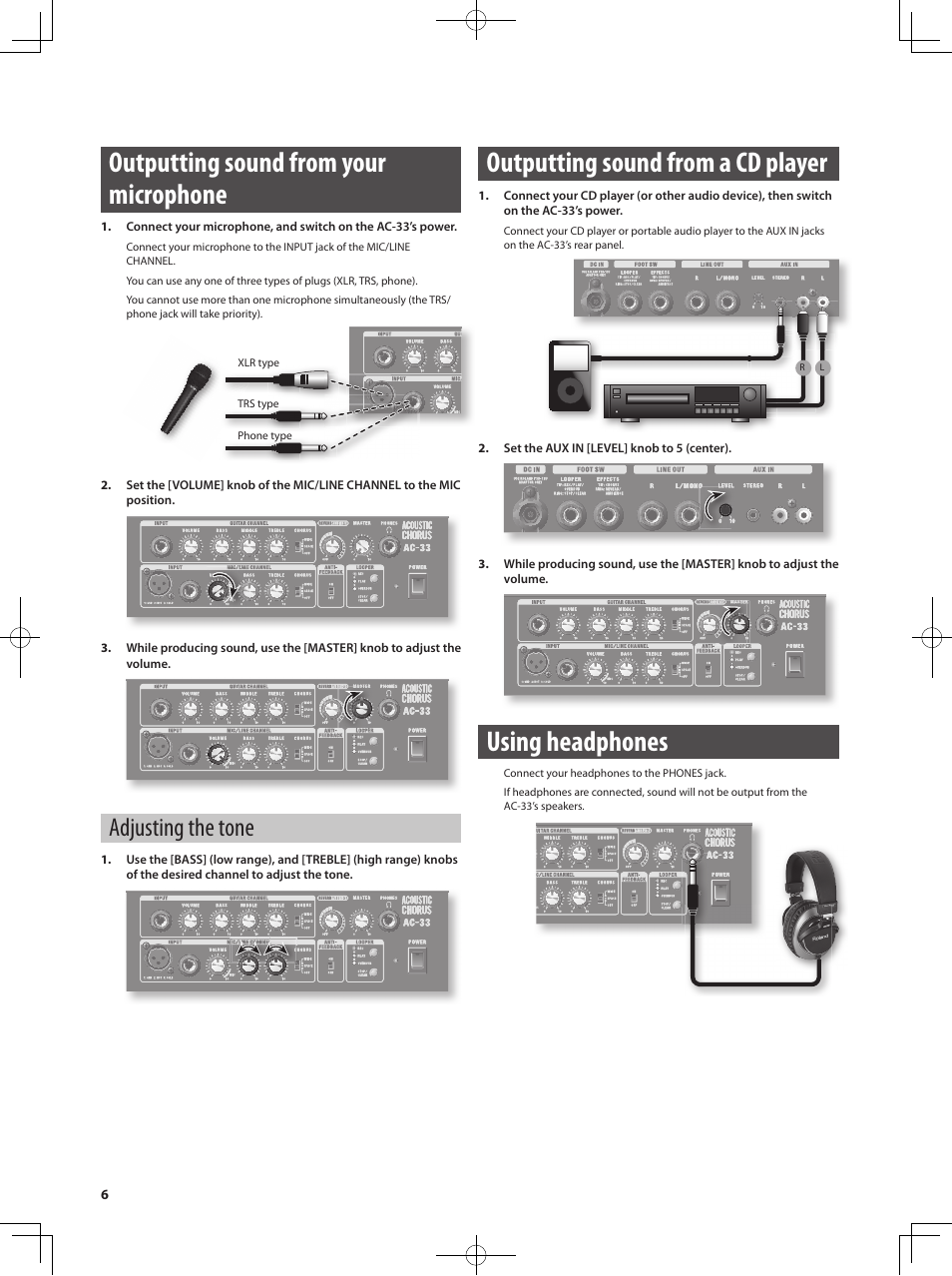 Outputting sound from your microphone, Outputting sound from a cd player, Using headphones | Adjusting the tone | Roland Acoustic Chorus AC-33 User Manual | Page 6 / 17