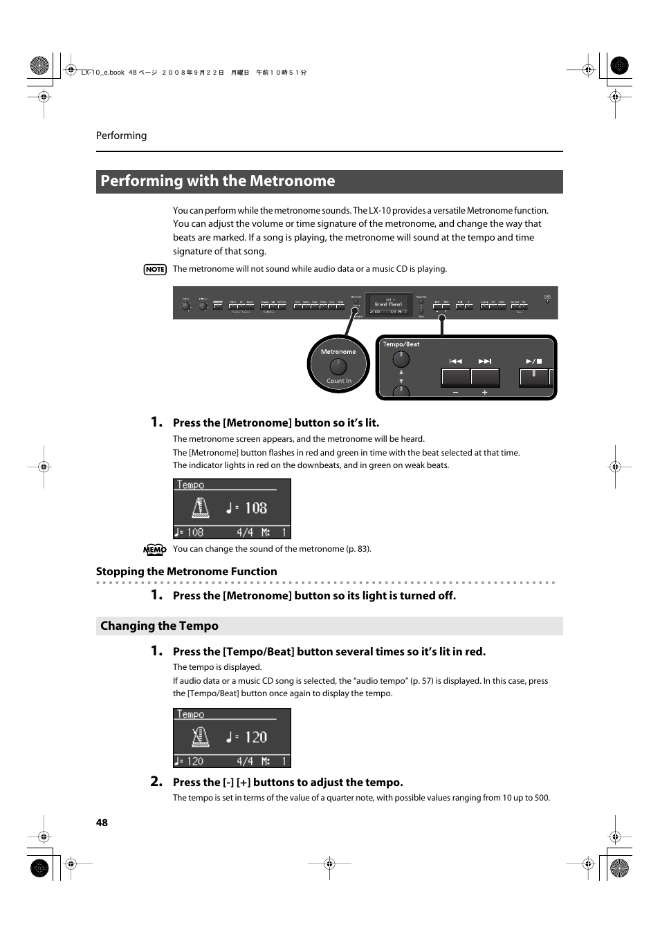 Performing with the metronome, Changing the tempo, Turns the metronome on/off (p. 48) | The metronome (p. 48) | Roland LX-10 User Manual | Page 48 / 120
