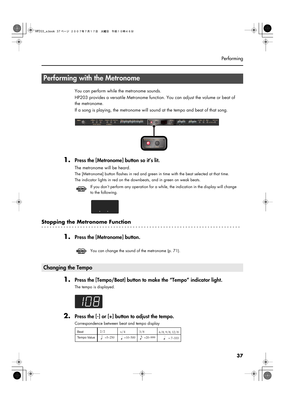 Performing with the metronome, Changing the tempo, Turns the metronome on/off (p. 37) | Metronome (p. 37) | Roland HP203 User Manual | Page 39 / 108