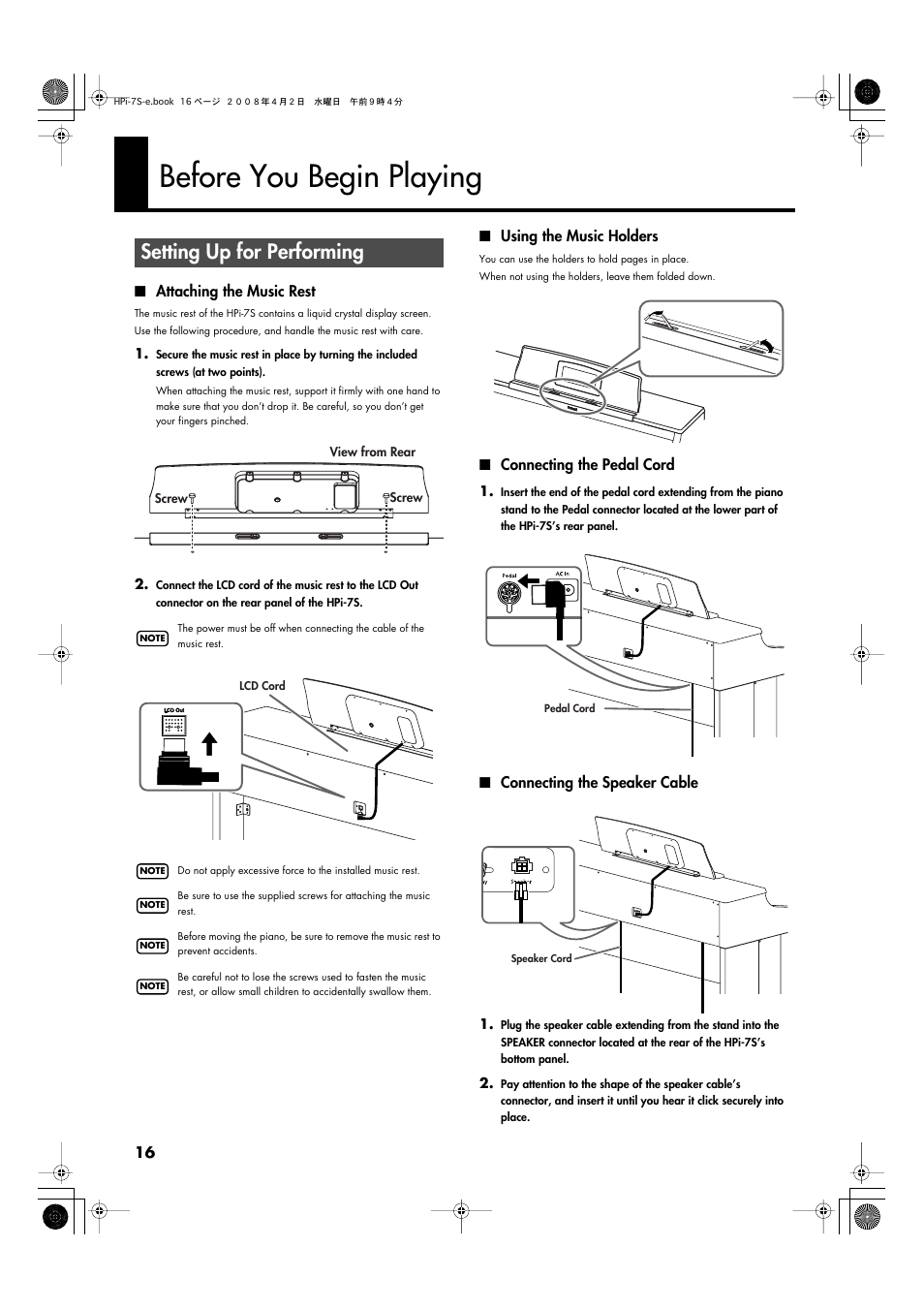 Before you begin playing, Setting up for performing, Attaching the music rest | Using the music holders, Connecting the pedal cord, Connecting the speaker cable | Roland HPi-7S User Manual | Page 16 / 136