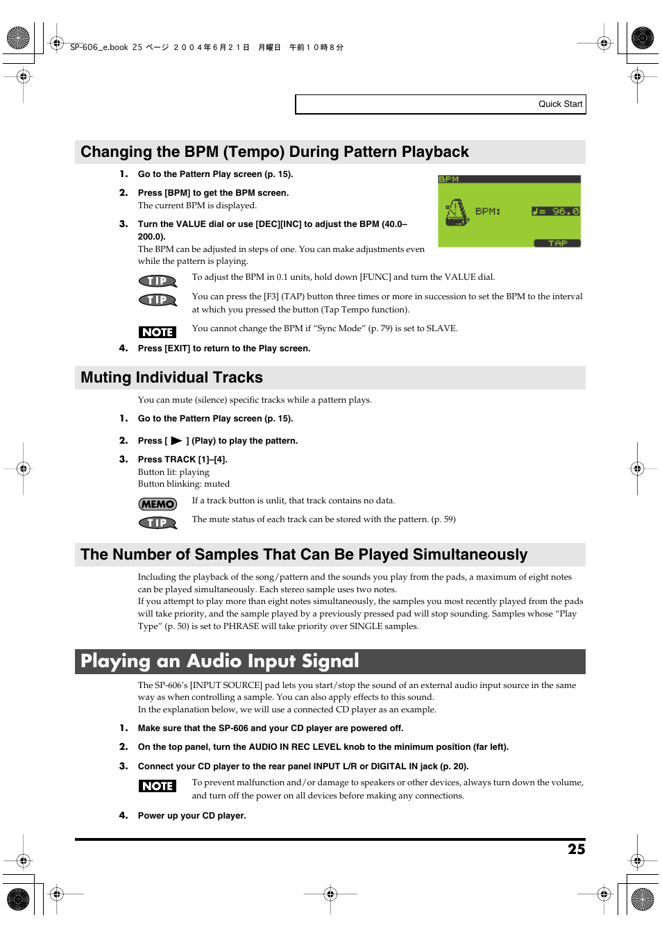 Changing the bpm (tempo) during pattern playback, Muting individual tracks, Playing an audio input signal | This pad sounds the audio input signal. (p. 25) | Roland SP-606 User Manual | Page 25 / 104