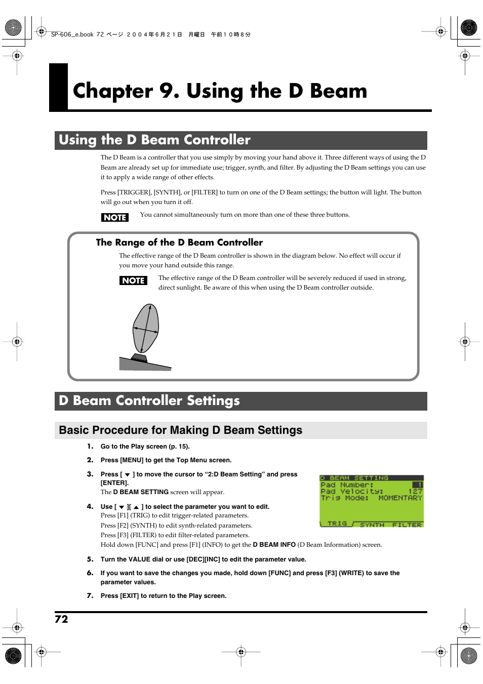 Chapter 9. using the d beam, Using the d beam controller, D beam controller settings | Basic procedure for making d beam settings, Effects to a pattern or sample. (p. 72), Alternative to striking the pads. (p. 72), Pitch of a monophonic synthesizer. (p. 72), That has an extremely steep slope. (p. 72), P. 72) | Roland SP-606 User Manual | Page 72 / 104