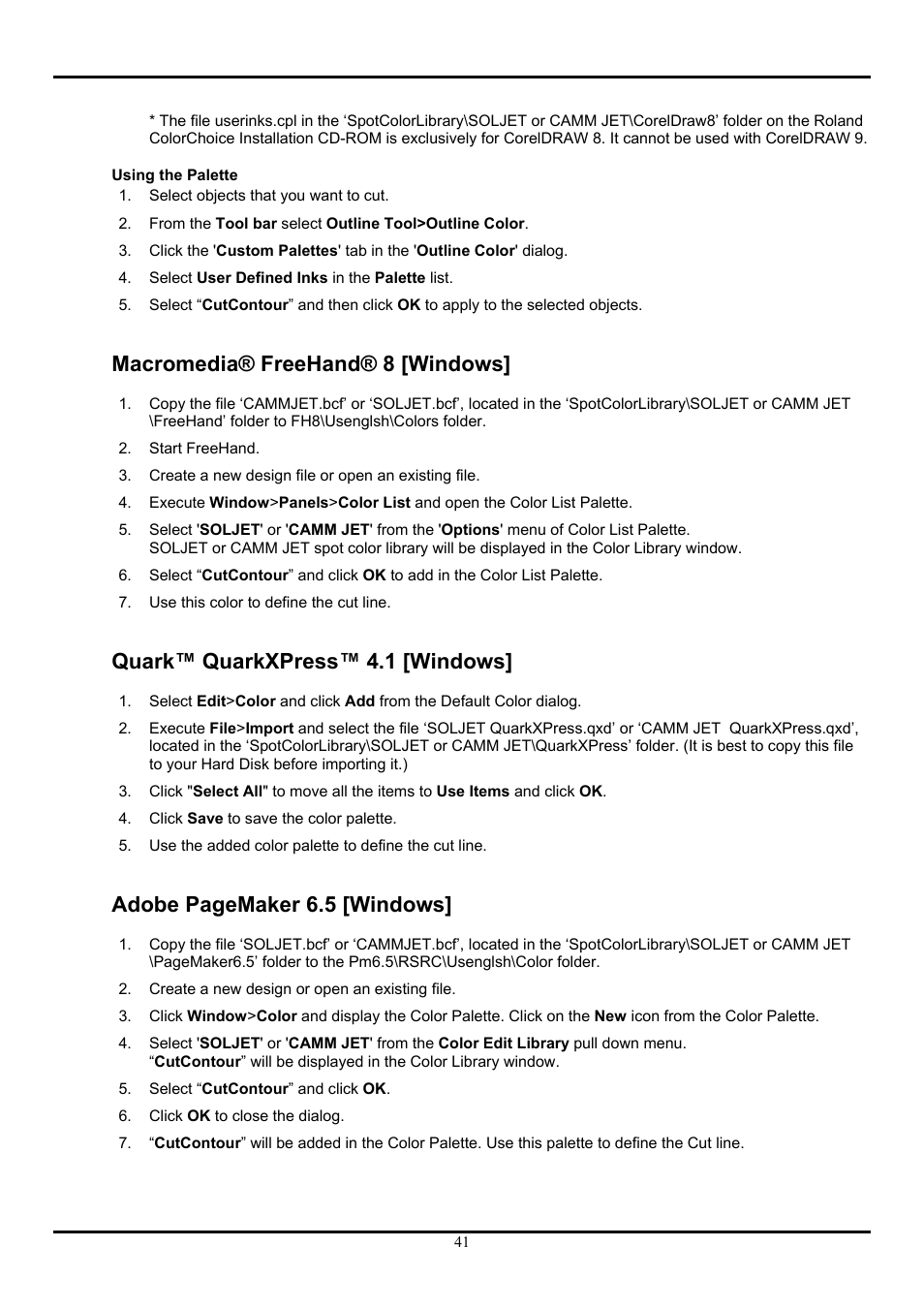 Macromedia freehand 8 [windows, Quark quarkxpress 4.1 [windows, Macromedia® freehand® 8 [windows | Quark™ quarkxpress™ 4.1 [windows, Adobe pagemaker 6.5 [windows | Roland ColorChoice  Ver. 4.5 User Manual | Page 41 / 52