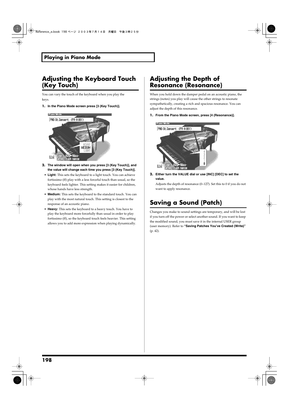 Adjusting the keyboard touch (key touch), Adjusting the depth of resonance (resonance), Saving a sound (patch) | 198 playing in piano mode | Roland Fantom-S User Manual | Page 198 / 228
