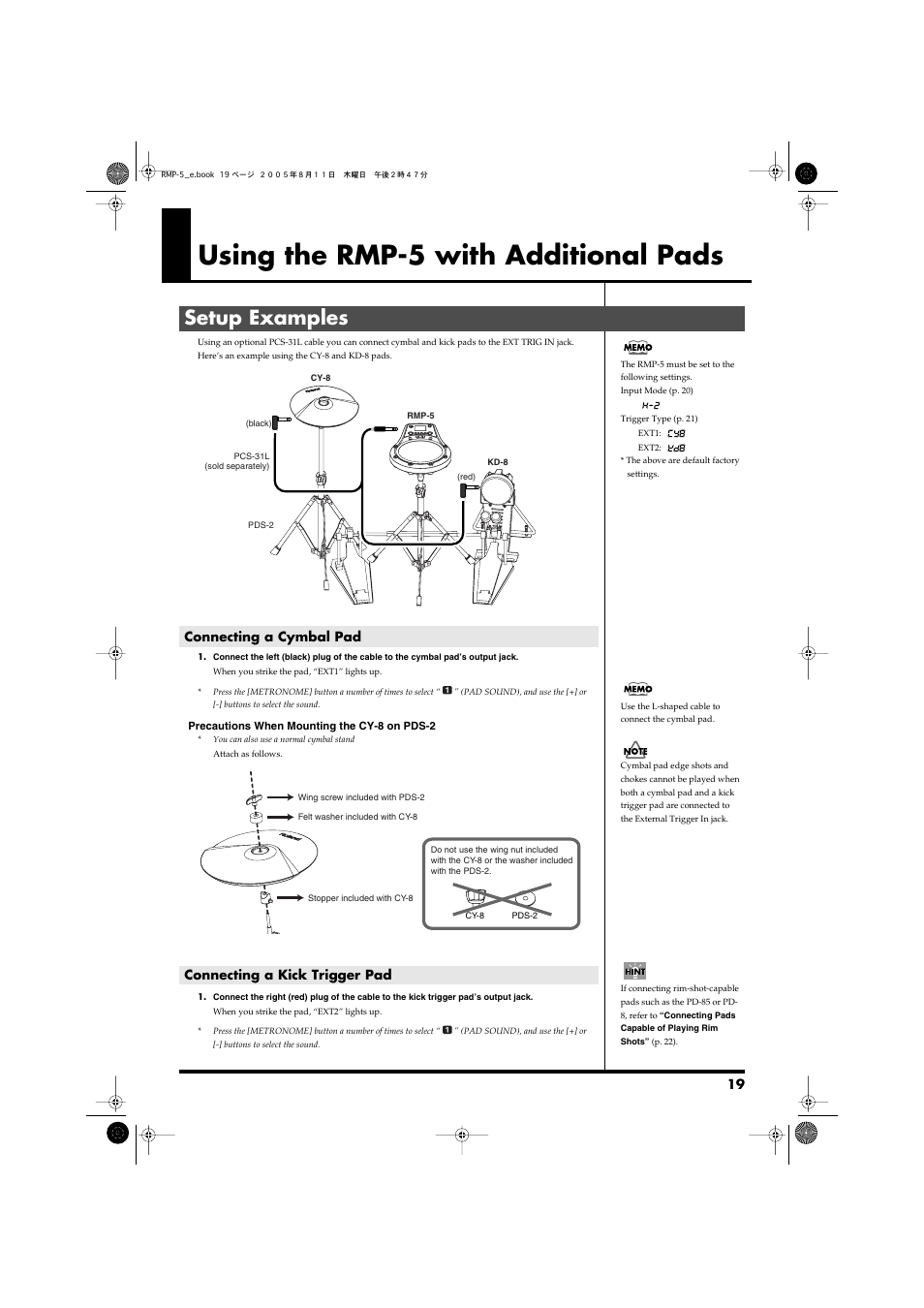 Using the rmp-5 with additional pads, Setup examples, Connecting a cymbal pad | Connecting a kick trigger pad, Using, The rmp-5 with additional pads, P. 19) | Roland RMP-5 User Manual | Page 19 / 36