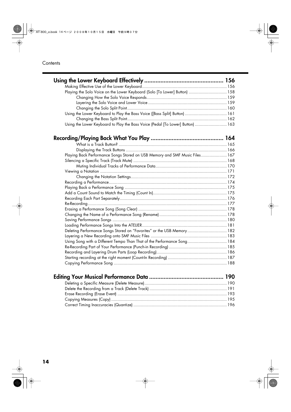 Using the lower keyboard effectively, Recording/playing back what you play, Editing your musical performance data | Roland AT800 User Manual | Page 14 / 292