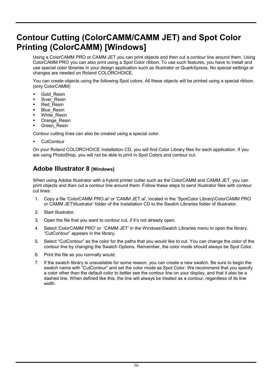 Adobe illustrator 8 [windows, Contour cutting, Colorcamm/camm jet | And spot color printing, Colorcamm, Windows, Adobe illustrator 8 | Roland COLORCHOICE User Manual | Page 36 / 45