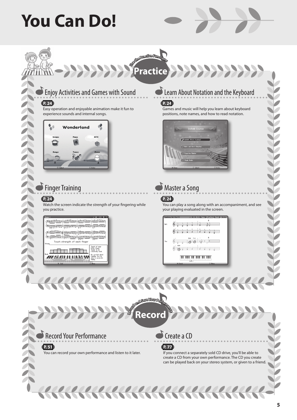 You can do, Practice, Record | Record your performance, Create a cd, Enjoy activities and games with sound, Finger training, Learn about notation and the keyboard, Master a song, Look at all you can do | Roland Digital Piano HP User Manual | Page 5 / 100