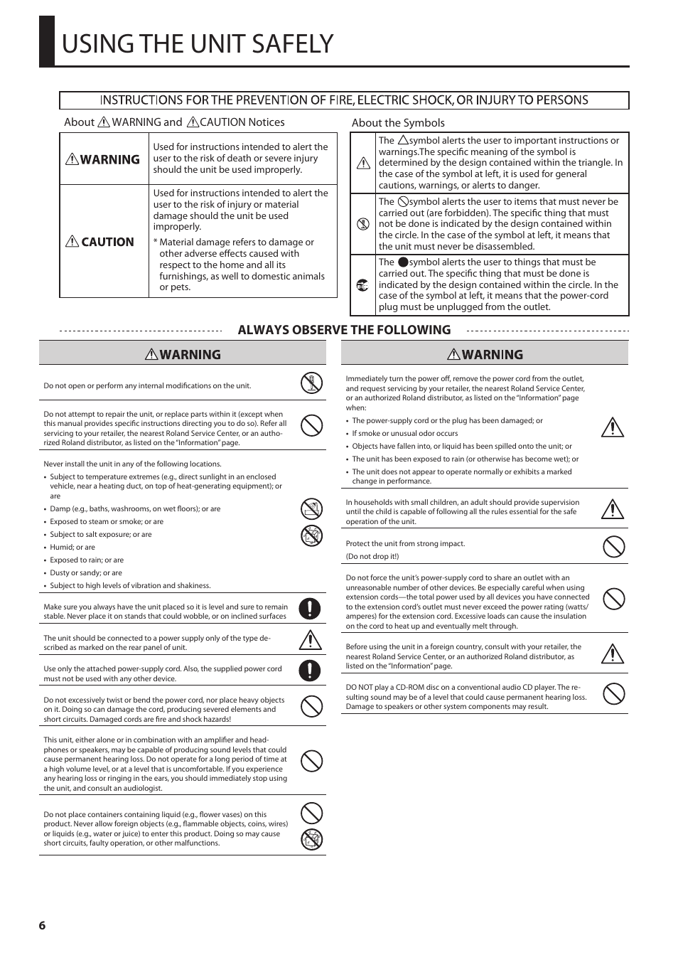 Using the unit safely, Always observe the following | Roland Digital Piano HP User Manual | Page 6 / 100