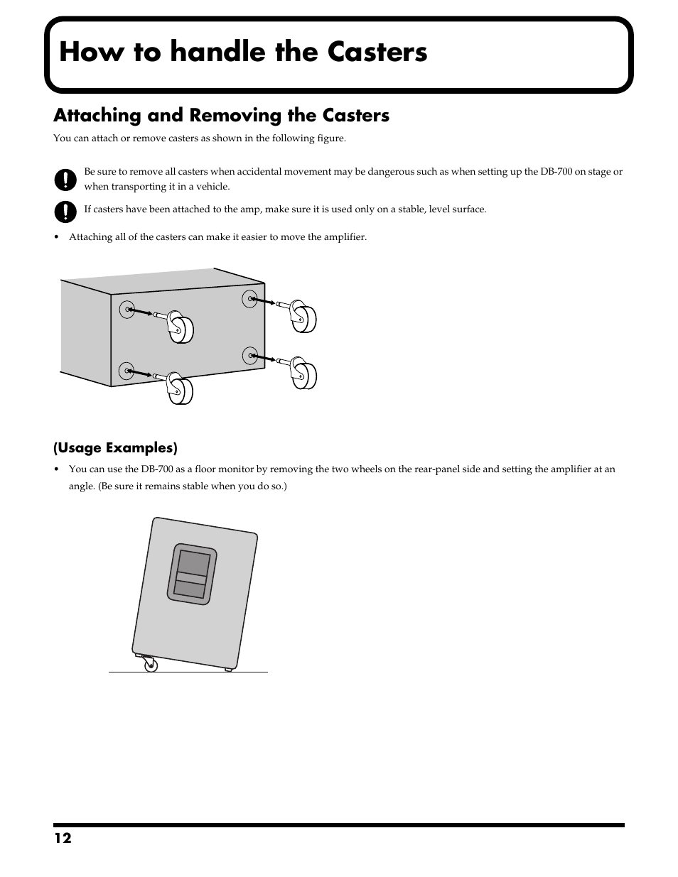How to handle the casters, Attaching and removing the casters | Roland DB-700 User Manual | Page 12 / 20