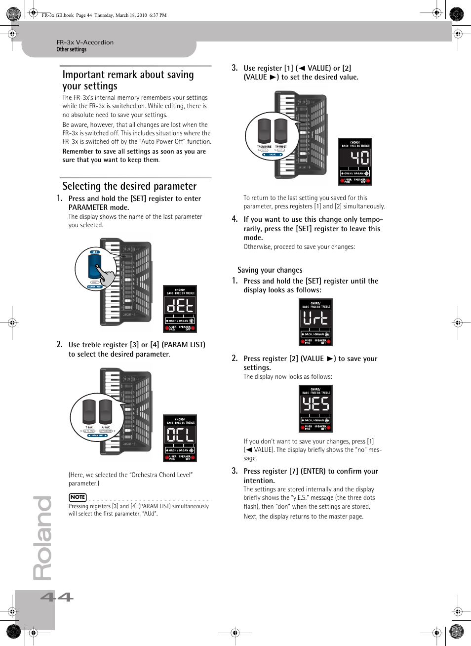 Important remark about saving your settings, Selecting the desired parameter, Saving your changes | Det ocl 40 urt yes | Roland FR-3x User Manual | Page 44 / 80