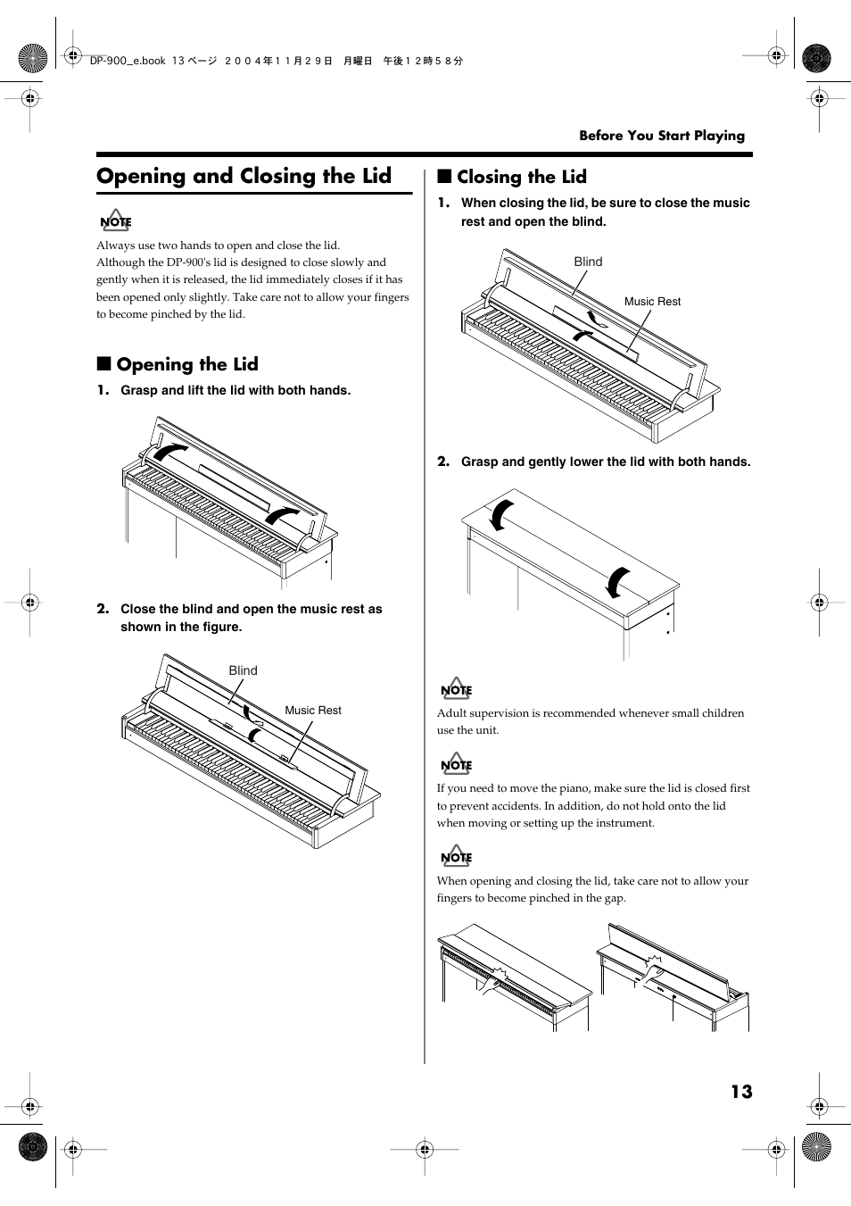 Opening and closing the lid, Opening the lid, Closing the lid | Opening the lid closing the lid | Roland DP-900 User Manual | Page 13 / 48