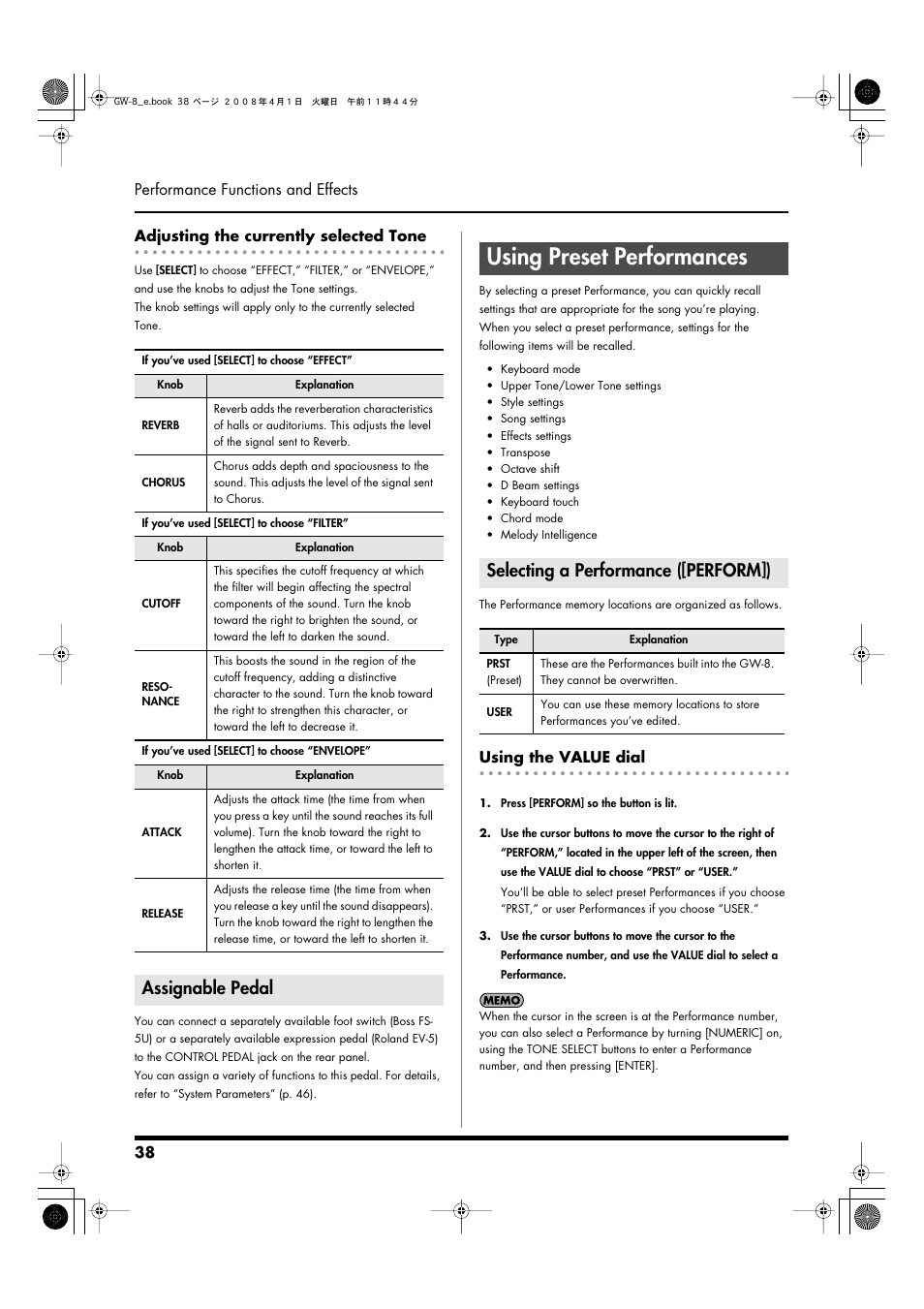 Adjusting the currently selected tone, Assignable pedal, Using preset performances | Selecting a performance ([perform]), Using the value dial, Performance (p. 38), What is a performance? (p. 38), Using preset performances” (p. 38) | Roland GW-8 User Manual | Page 38 / 112