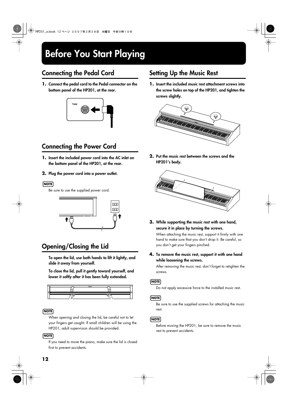 Before you start playing, Connecting the pedal cord, Connecting the power cord | Opening/closing the lid, Setting up the music rest, Connect the pedal cord to this connector (p. 12), Connect the supplied power cord here (p. 12) | Roland HP-201 User Manual | Page 12 / 52