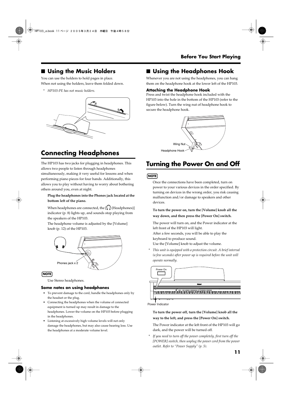 Using the music holders, Connecting headphones, Using the headphones hook | Turning the power on and off, Turns the power on/off (p. 11), To the headphone jack (p. 11), A set of headphones can be connected here (p. 11) | Roland HP103 User Manual | Page 11 / 56