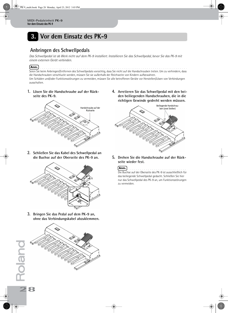 Vor dem einsatz des pk-9, Anbringen des schwellpedals | Roland Bass Pedals PK-9 User Manual | Page 28 / 116