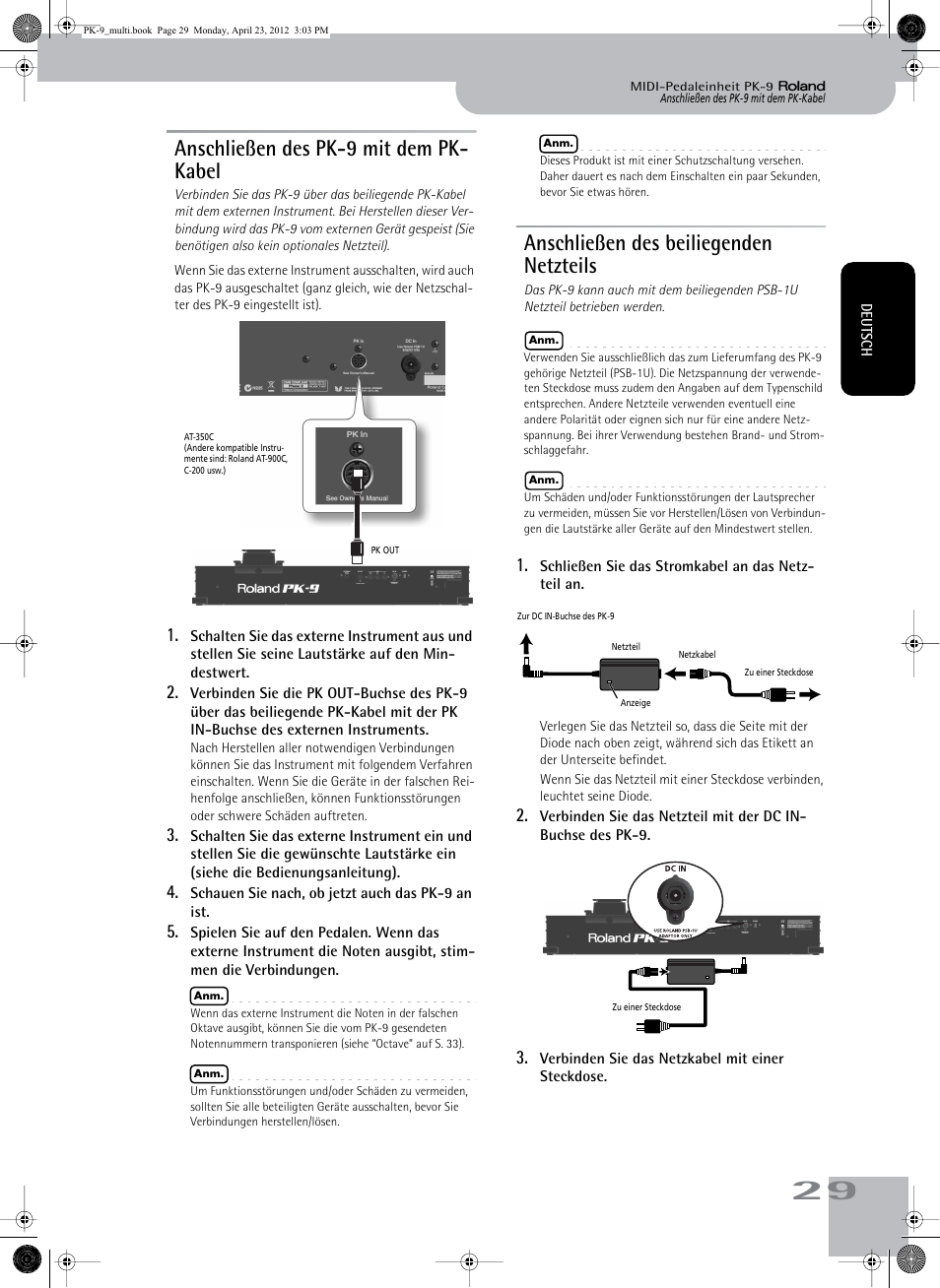 Anschließen des pk-9 mit dem pk- kabel, Anschließen des beiliegenden netzteils | Roland Bass Pedals PK-9 User Manual | Page 29 / 116