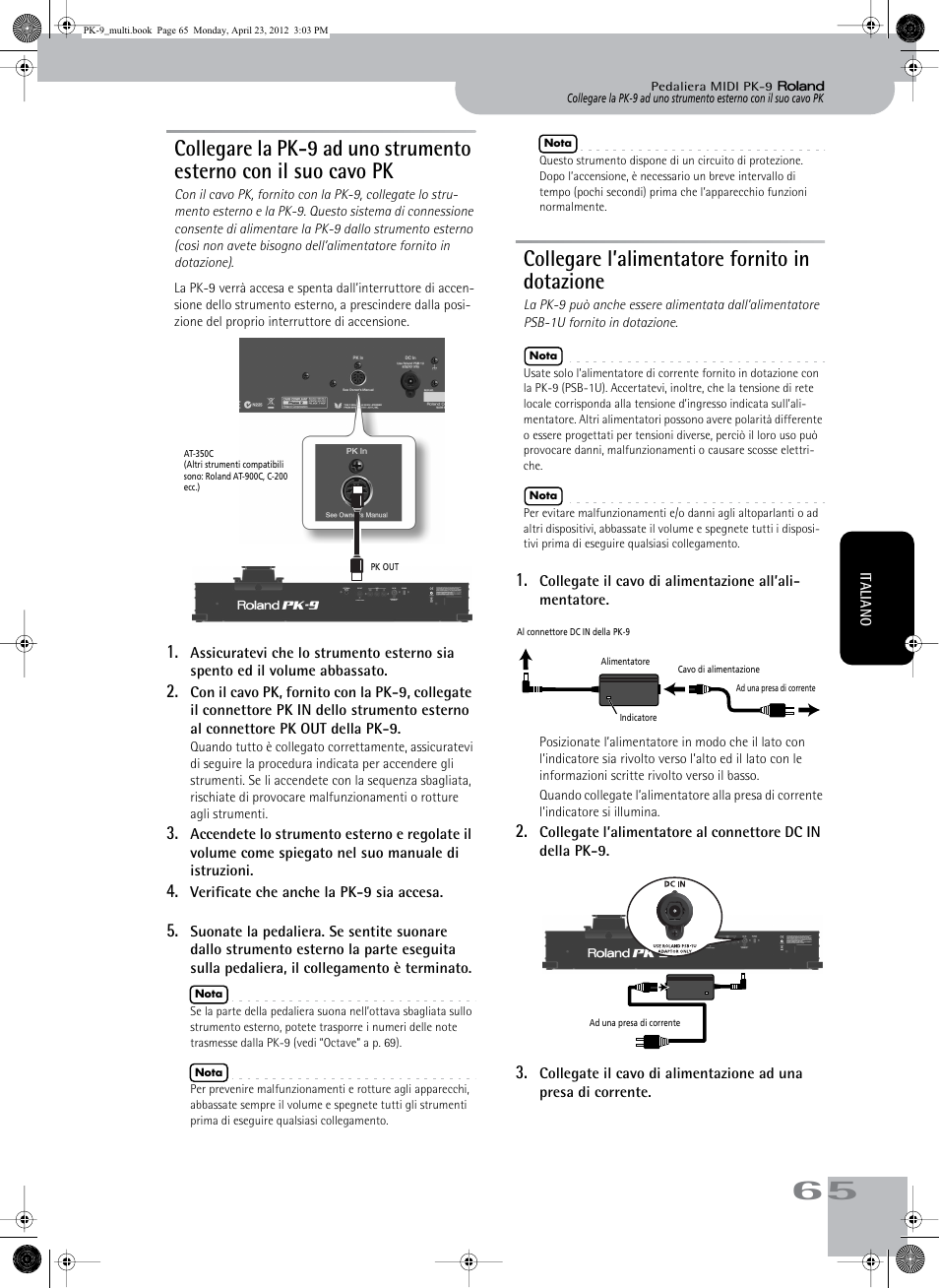 Collegare l’alimentatore fornito in dotazione | Roland Bass Pedals PK-9 User Manual | Page 65 / 116