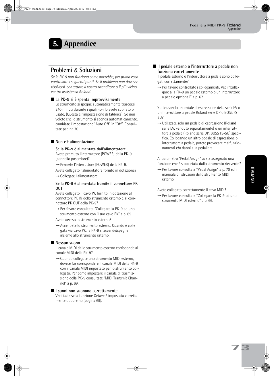 Appendice, Problemi & soluzioni | Roland Bass Pedals PK-9 User Manual | Page 73 / 116