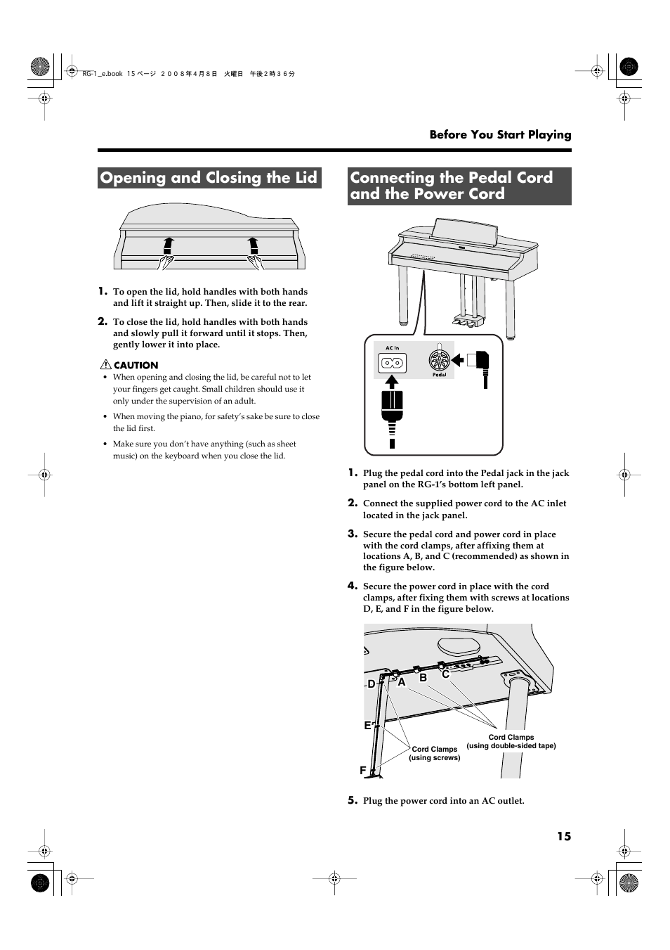 Opening and closing the lid, Connecting the pedal cord and the power cord, Connect the pedal cord here (p. 15) | Roland RG-1 User Manual | Page 17 / 104