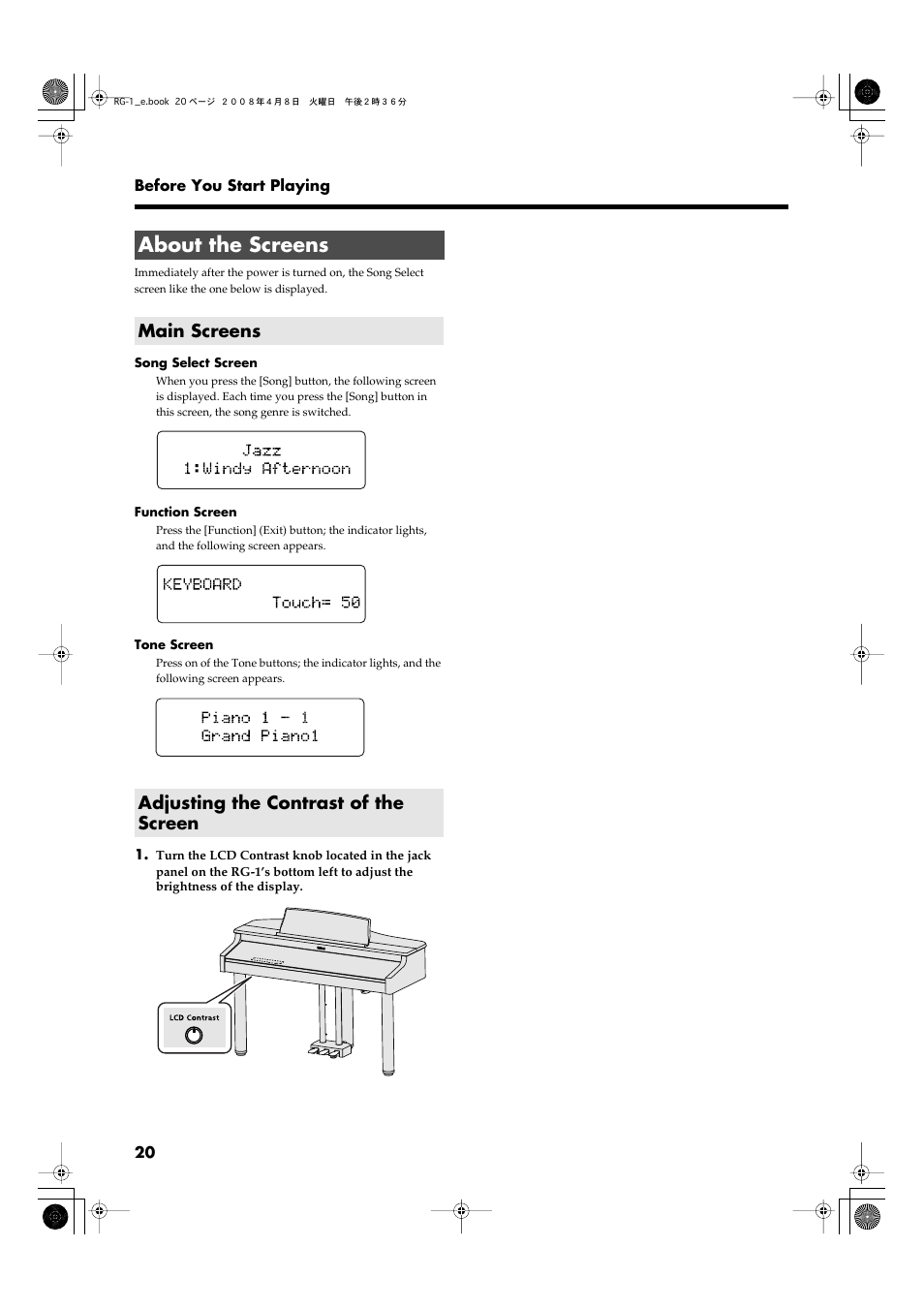 About the screens, Main screens, Adjusting the contrast of the screen | Settings are displayed here (p. 20), Main screens adjusting the contrast of the screen | Roland RG-1 User Manual | Page 22 / 104