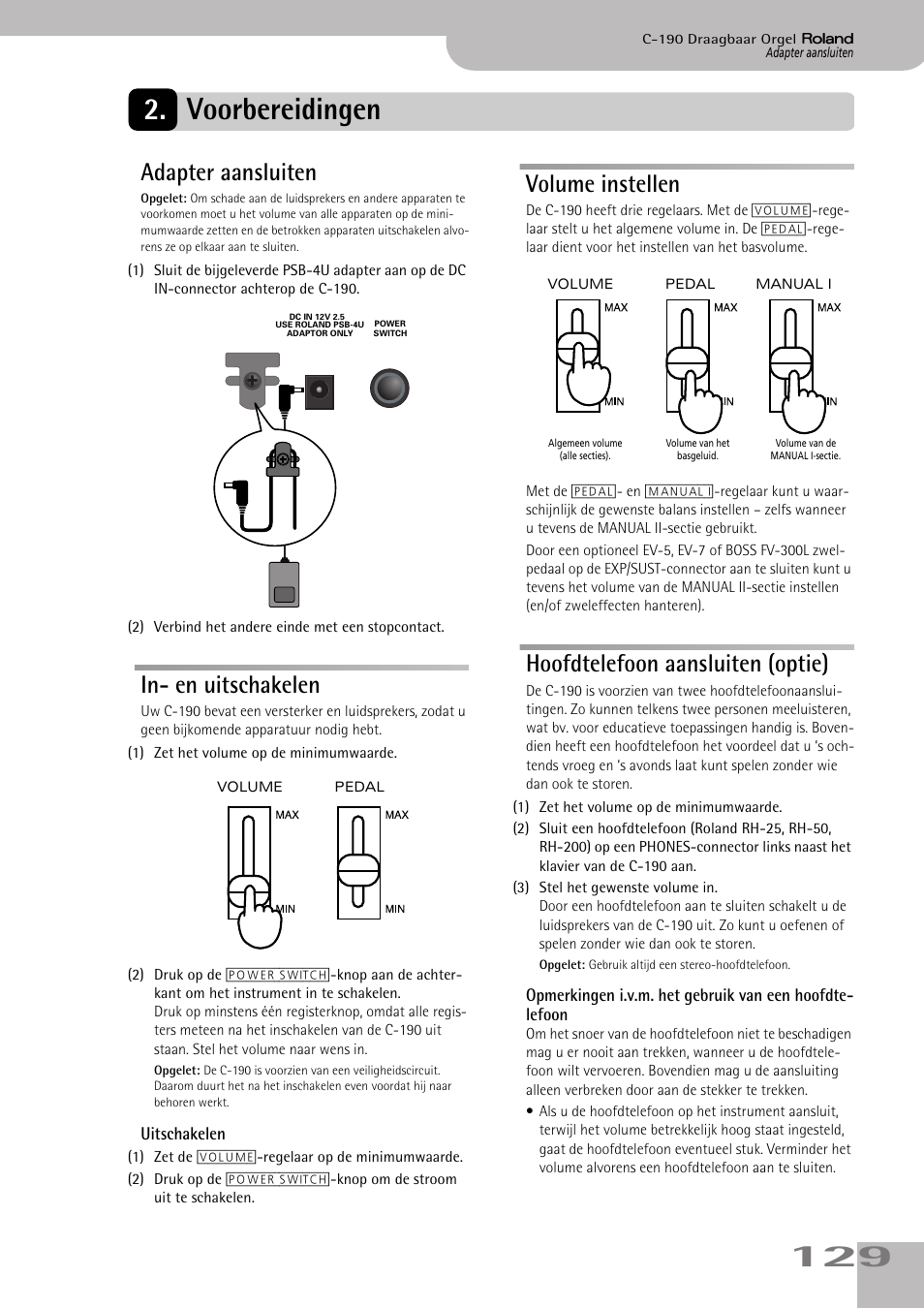 Voorbereidingen, Adapter aansluiten, In- en uitschakelen | Volume instellen, Hoofdtelefoon aansluiten (optie), Werk in (zie blz. 129), Manual i-werk in (zie blz. 129), 129 2. voorbereidingen | Roland C-190 User Manual | Page 129 / 152