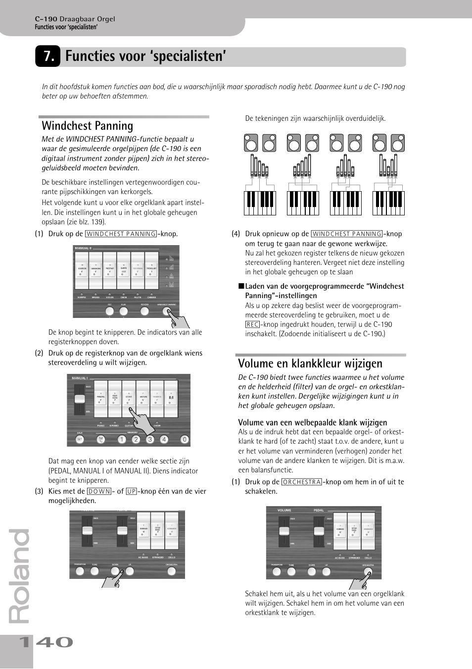 Functies voor ‘specialisten, Windchest panning, Volume en klankkleur wijzigen | Windchest panning volume en klankkleur wijzigen, Zie blz. 140 | Roland C-190 User Manual | Page 140 / 152