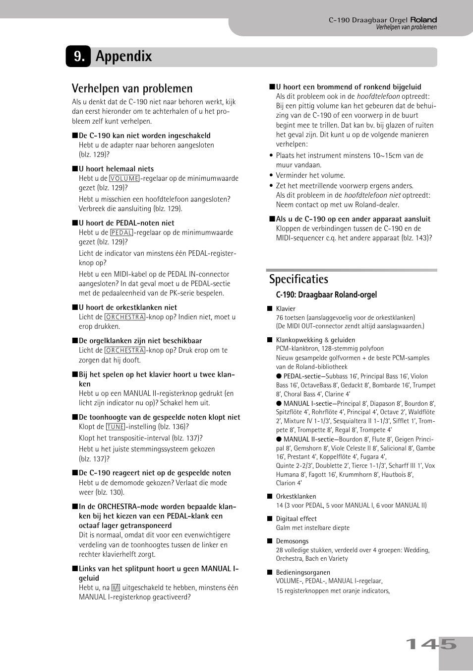 Appendix, Verhelpen van problemen, Specificaties | Verhelpen van problemen specificaties, 145 9. appendix | Roland C-190 User Manual | Page 145 / 152